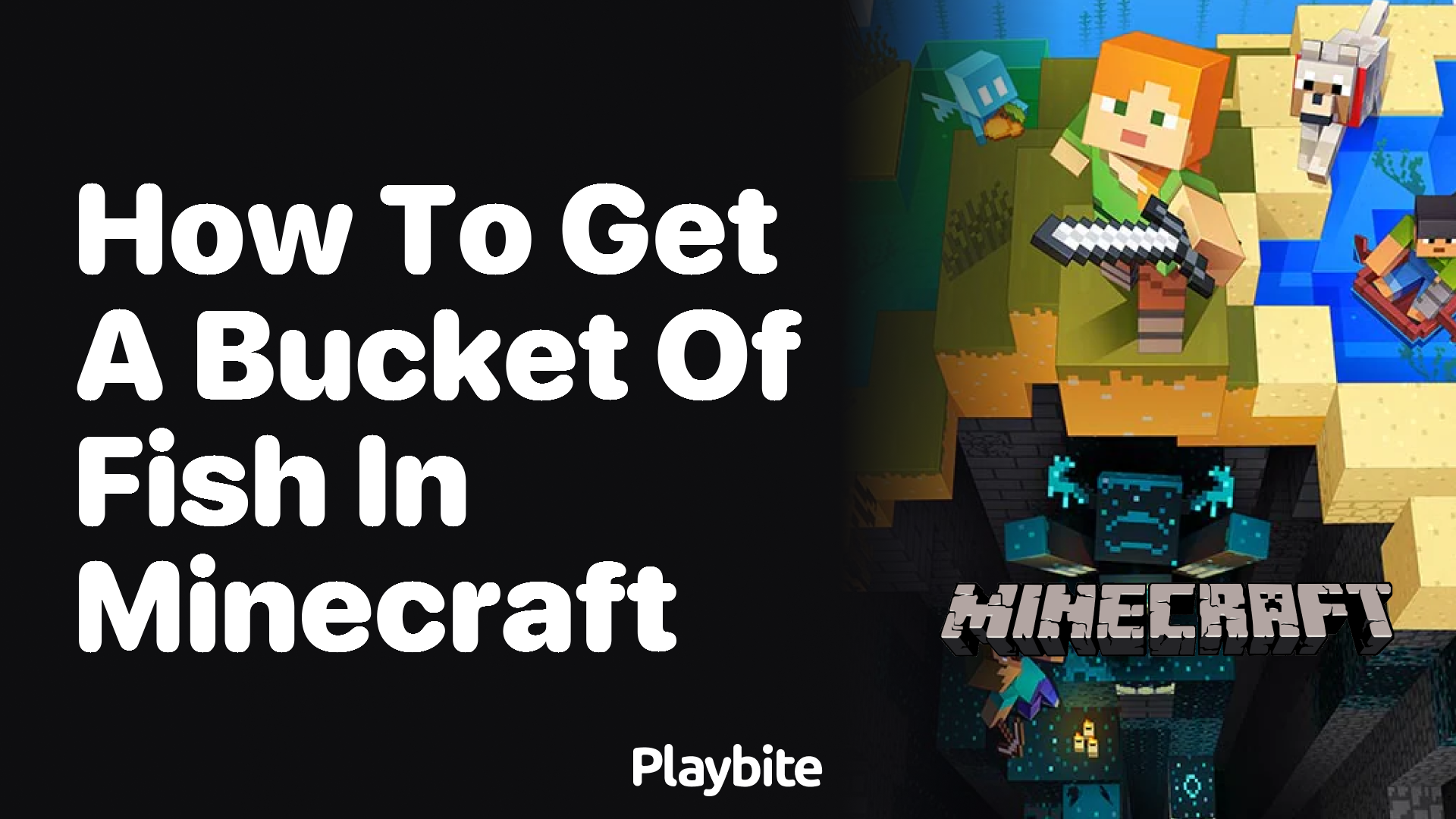 How to Get a Bucket of Fish in Minecraft
