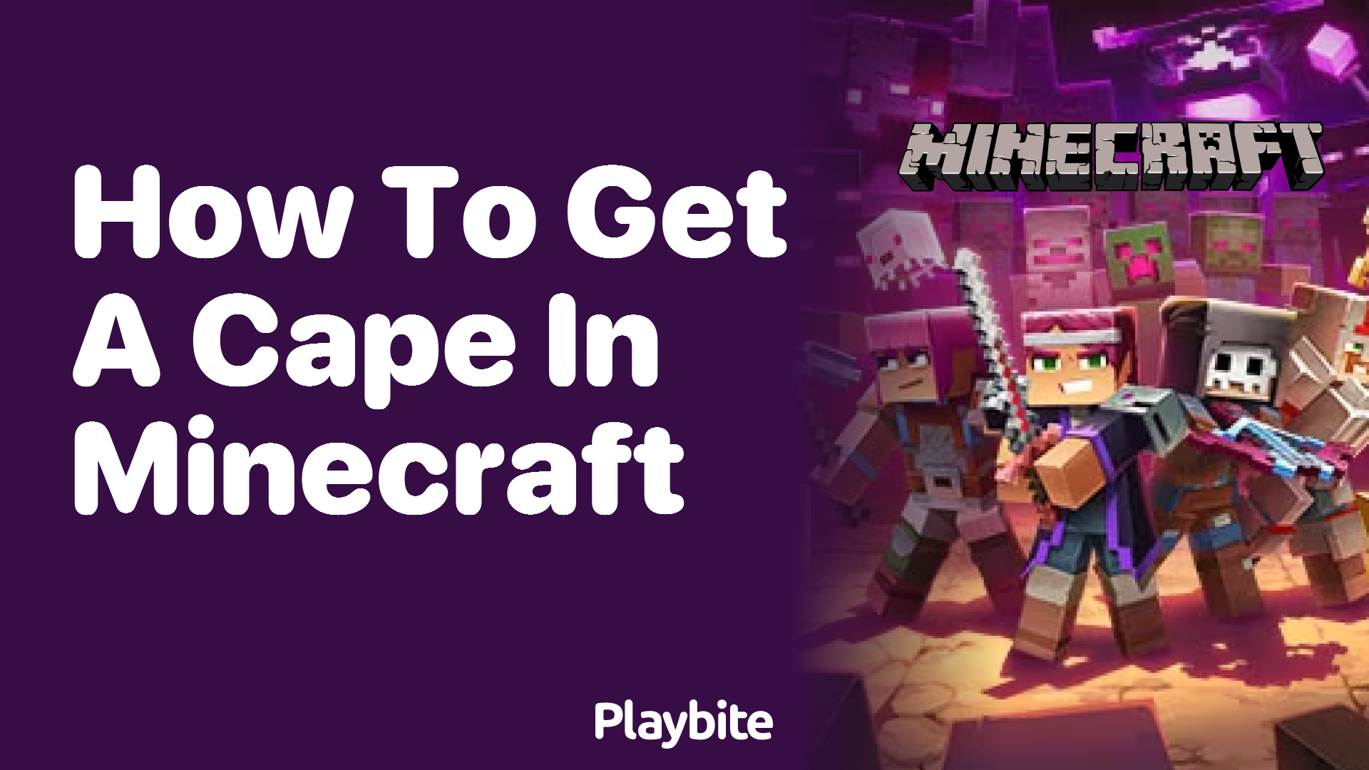 How to Get a Cape in Minecraft: Your Complete Guide