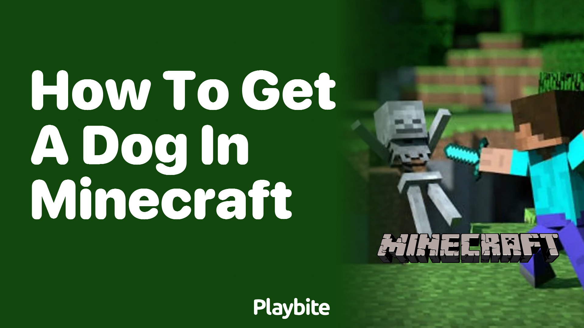 How to Get a Dog in Minecraft