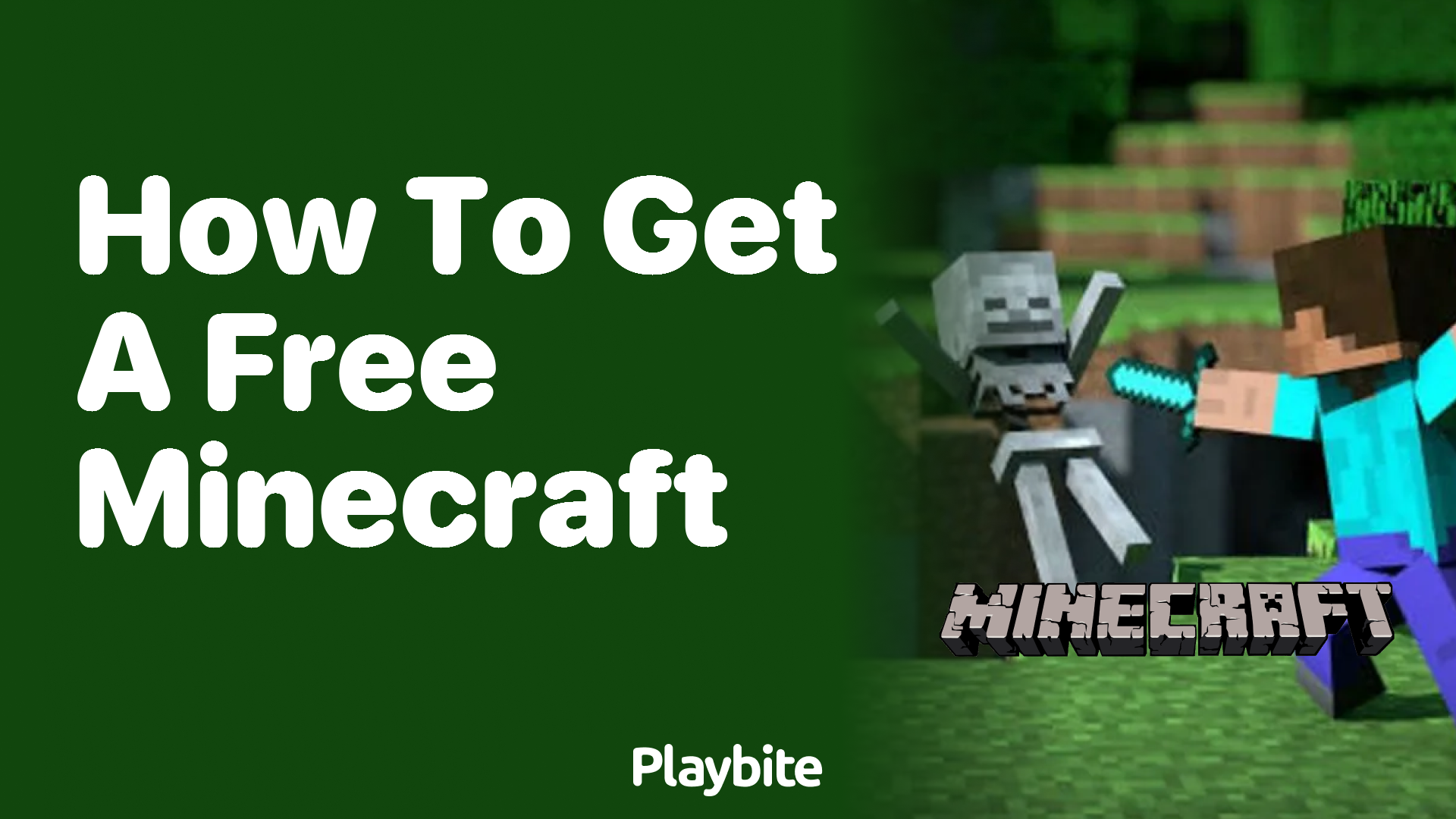 How to Get a Free Minecraft: Your Ultimate Guide