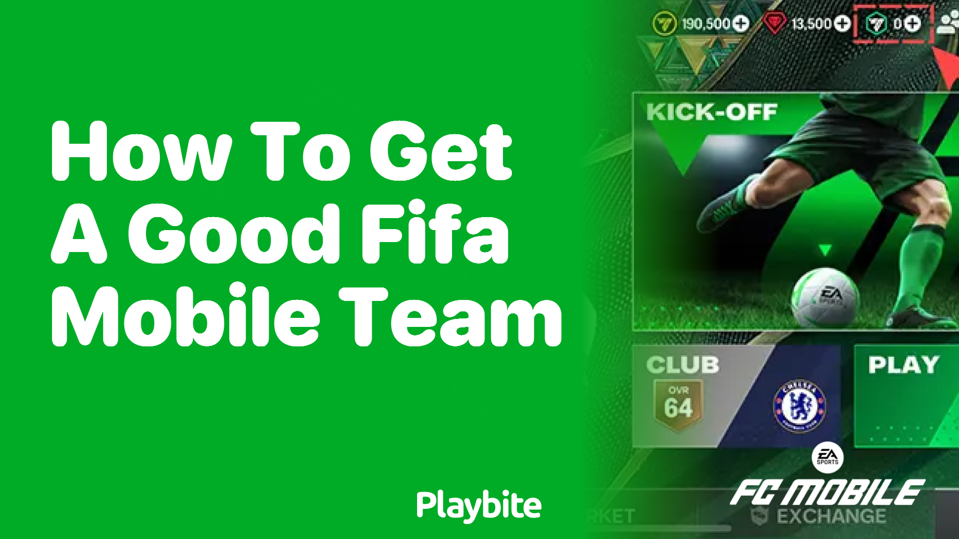How to Get a Good FIFA Mobile Team