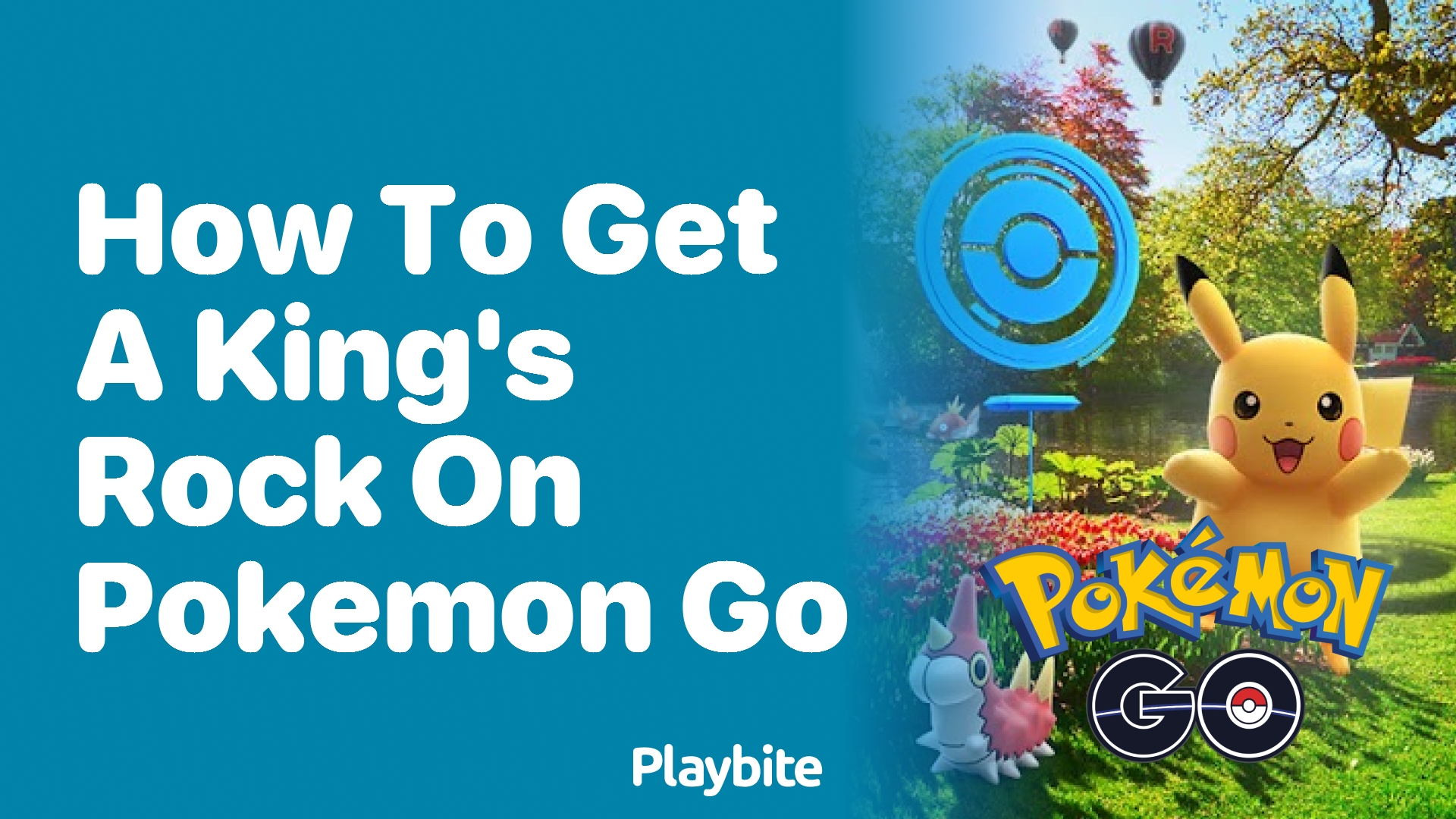 How to Get a King’s Rock on Pokemon GO