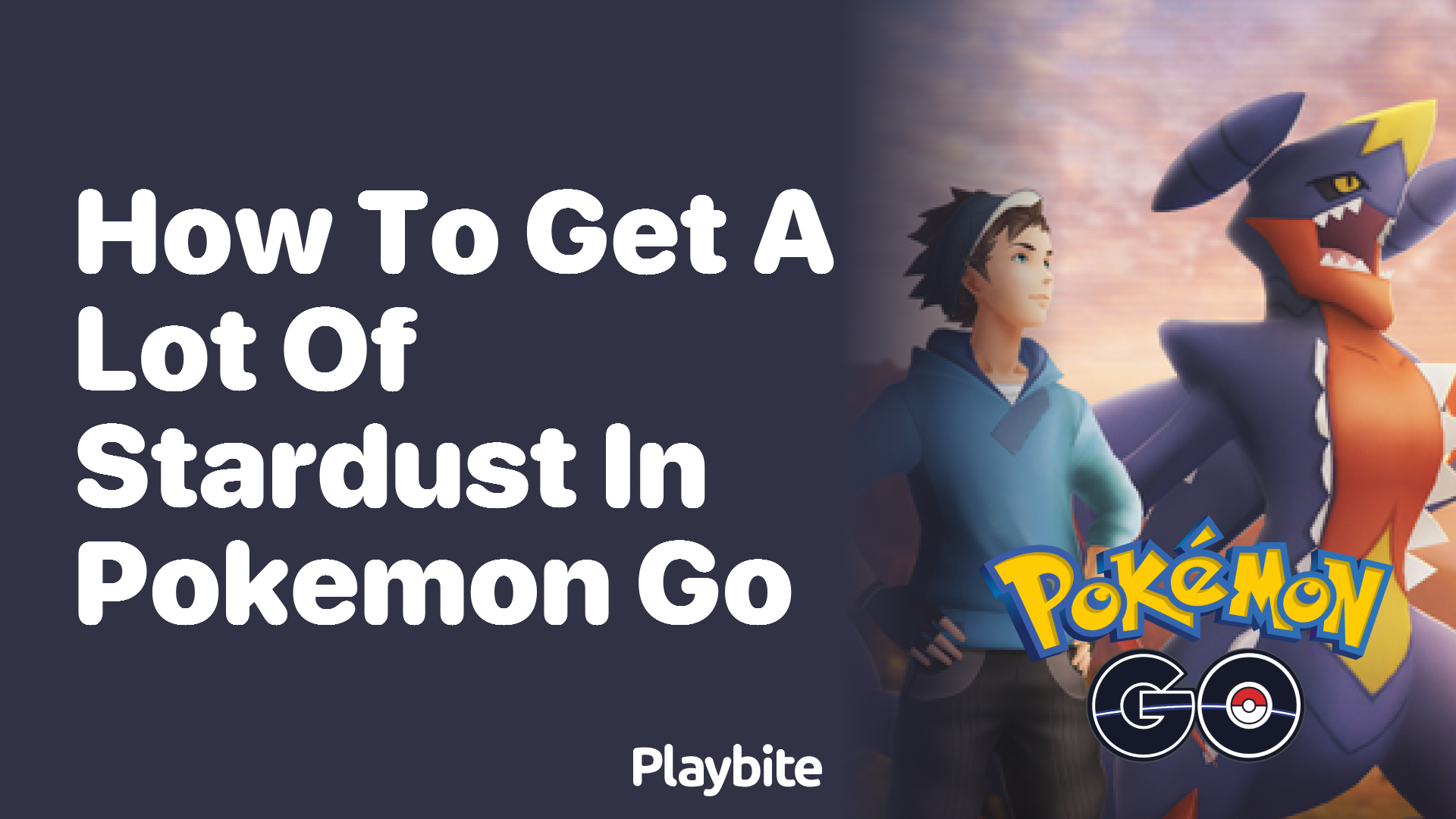 How to Get a Lot of Stardust in Pokemon GO