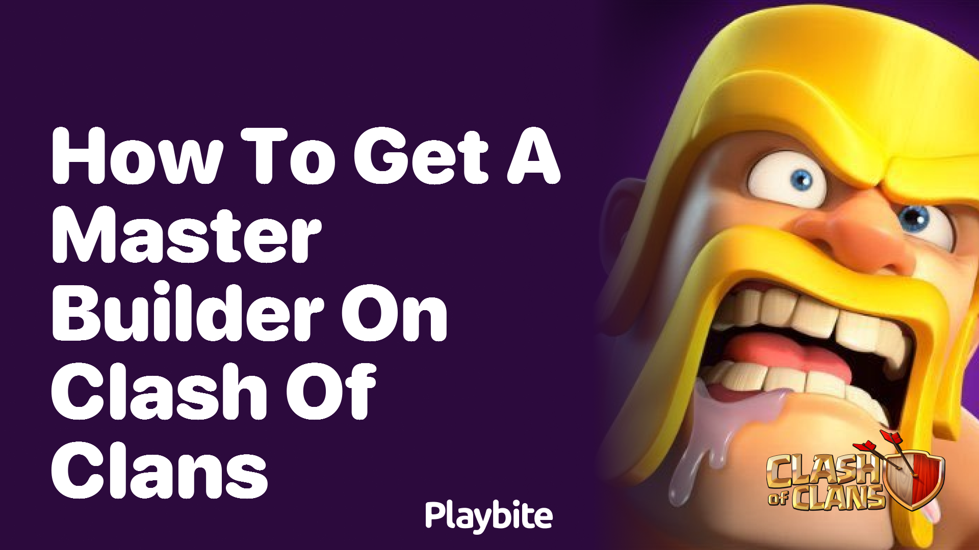 How to Get a Master Builder on Clash of Clans