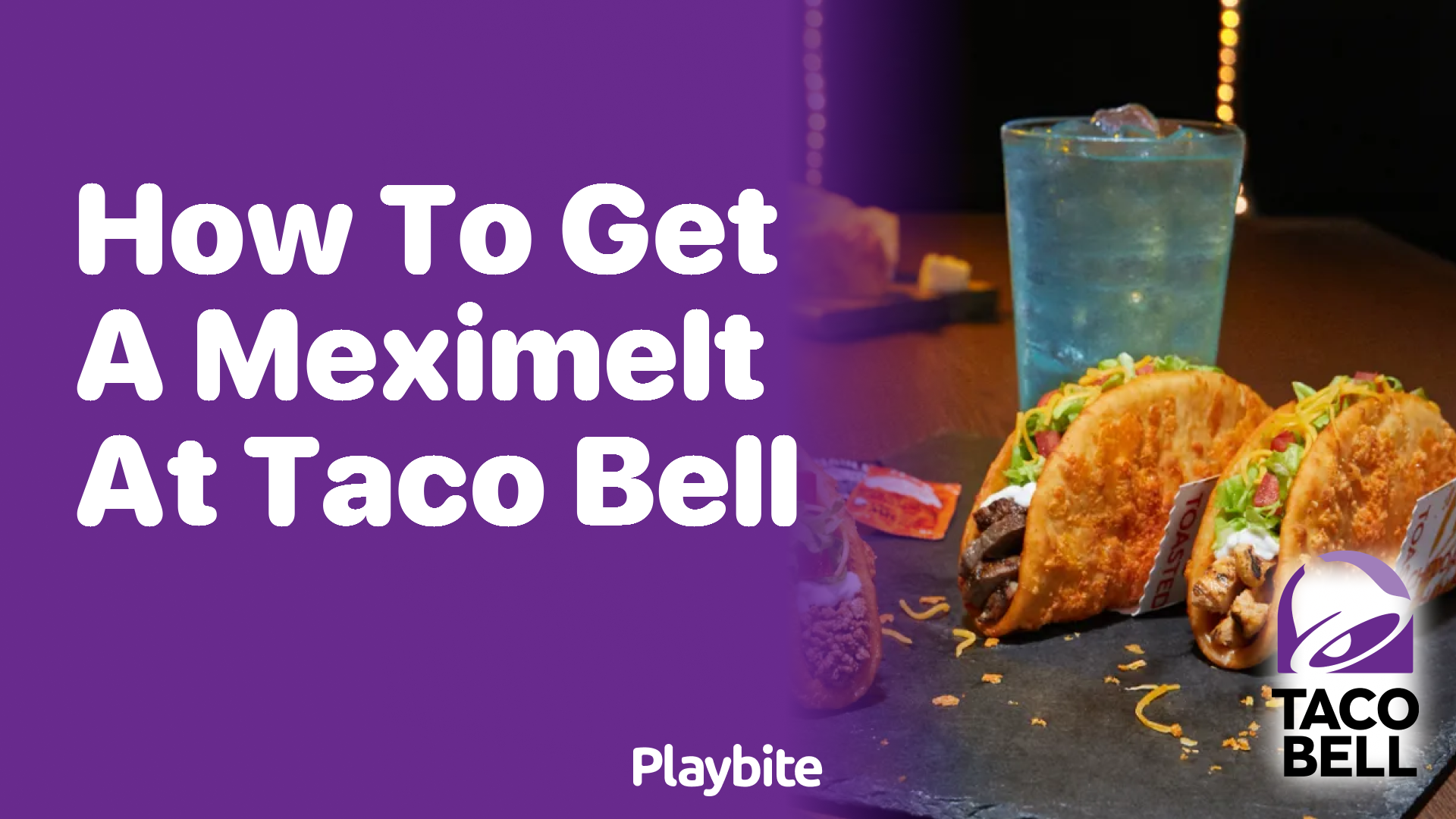 How to Get a MexiMelt at Taco Bell