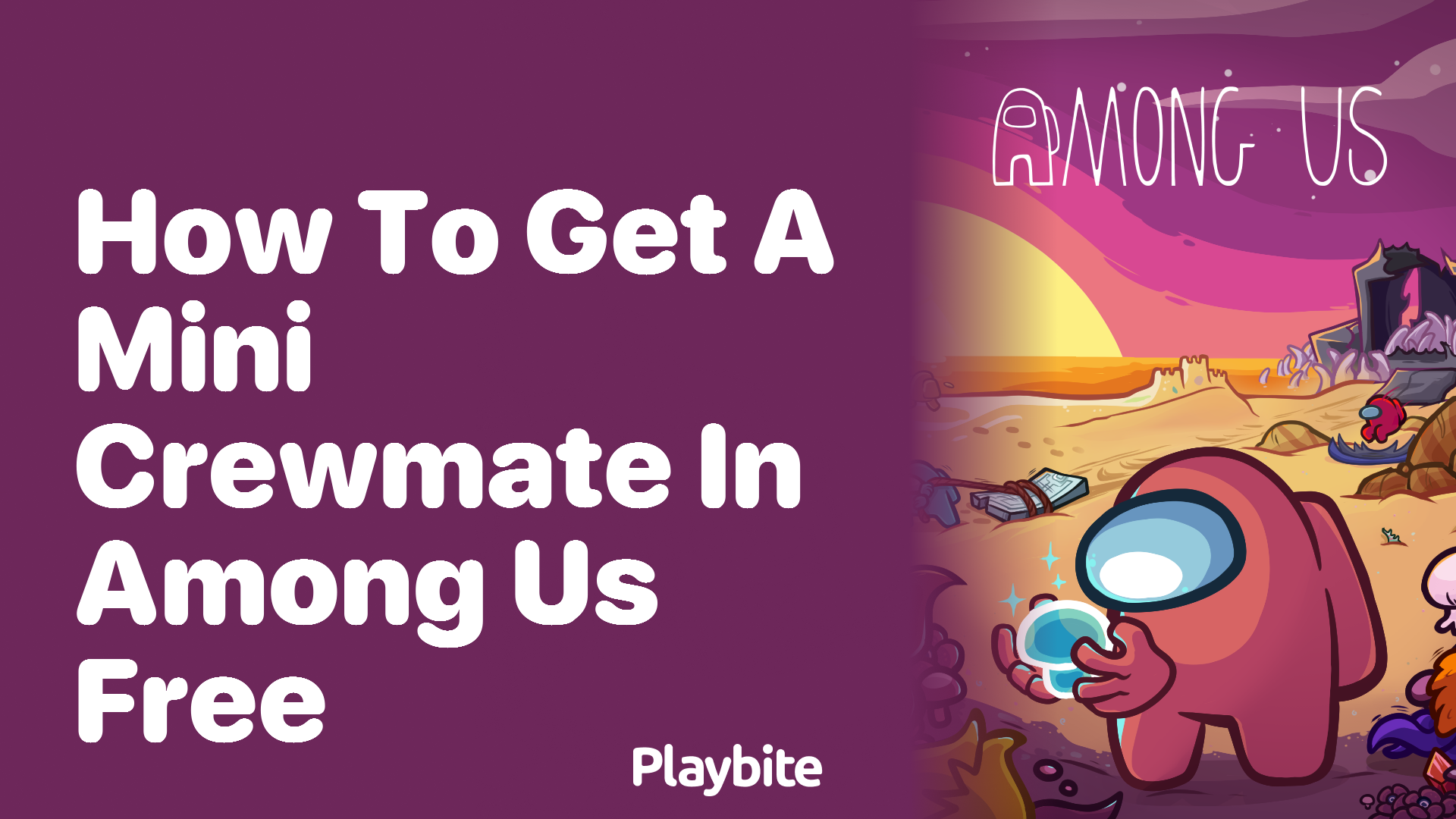 How to Get a Mini Crewmate in Among Us for Free