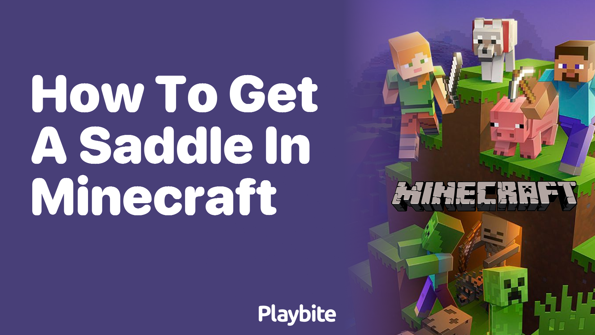 How to Get a Saddle in Minecraft: A Simple Guide