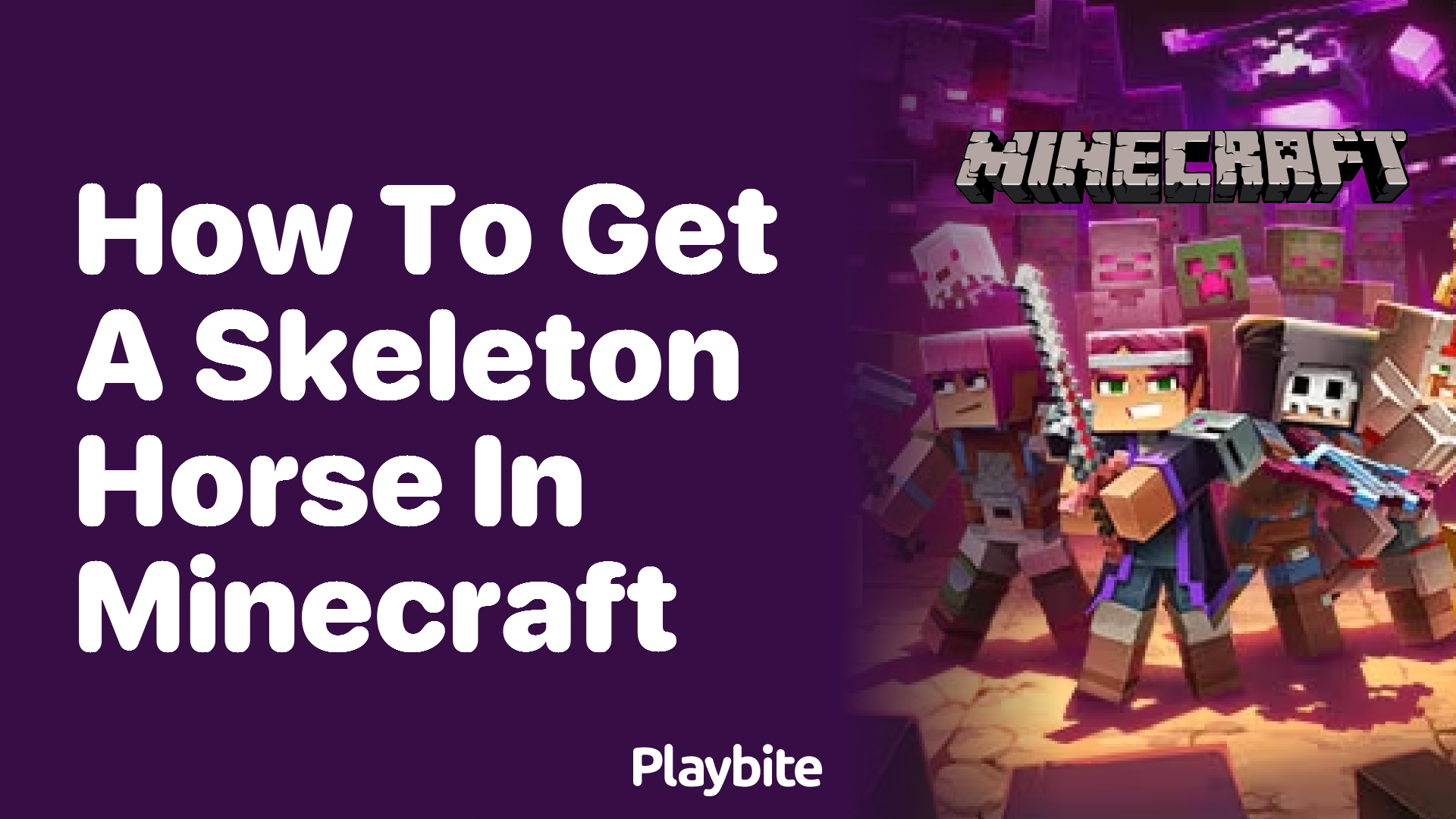 How to Get a Skeleton Horse in Minecraft
