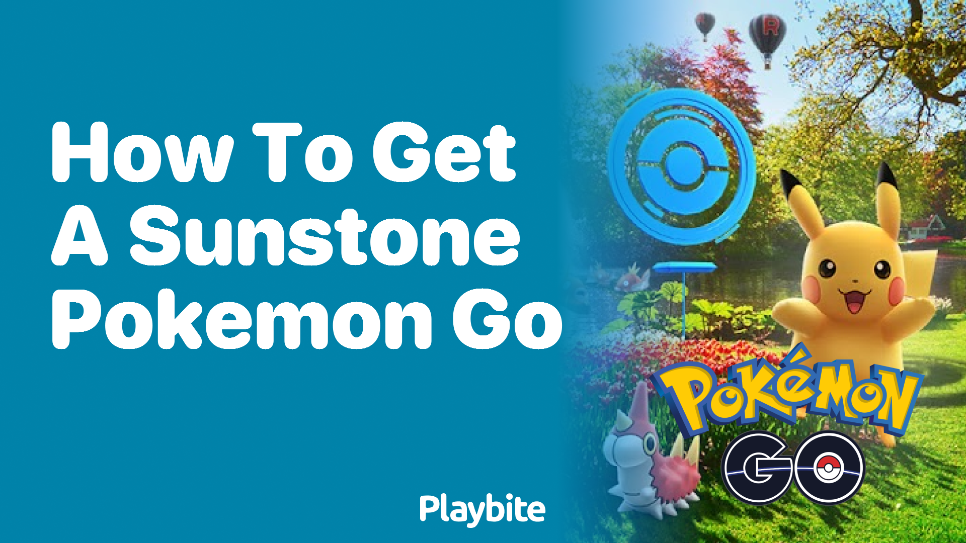 How to Get a Sun Stone in Pokemon GO