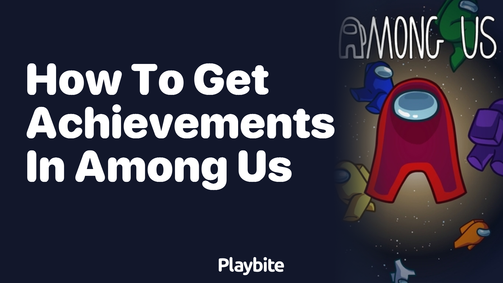 How to Get Achievements in Among Us: A Simple Guide