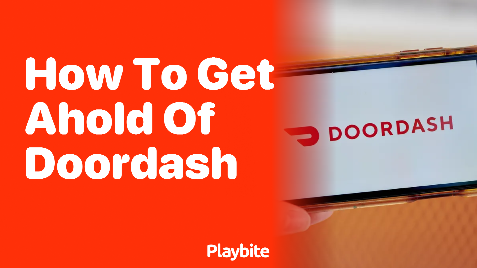 How to Get Ahold of DoorDash: Your Easy Guide