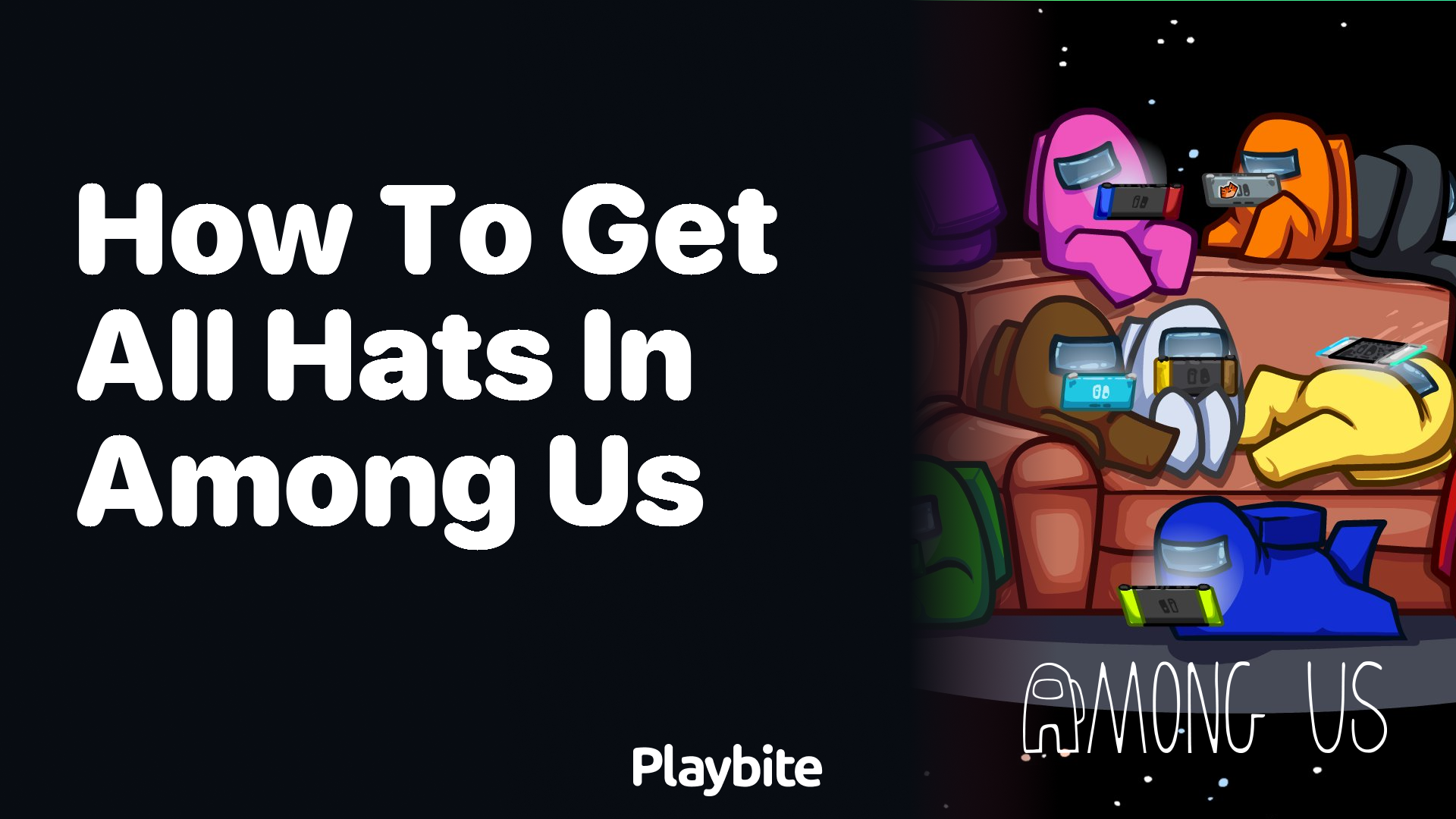 How to Get All Hats in Among Us: Your Ultimate Guide
