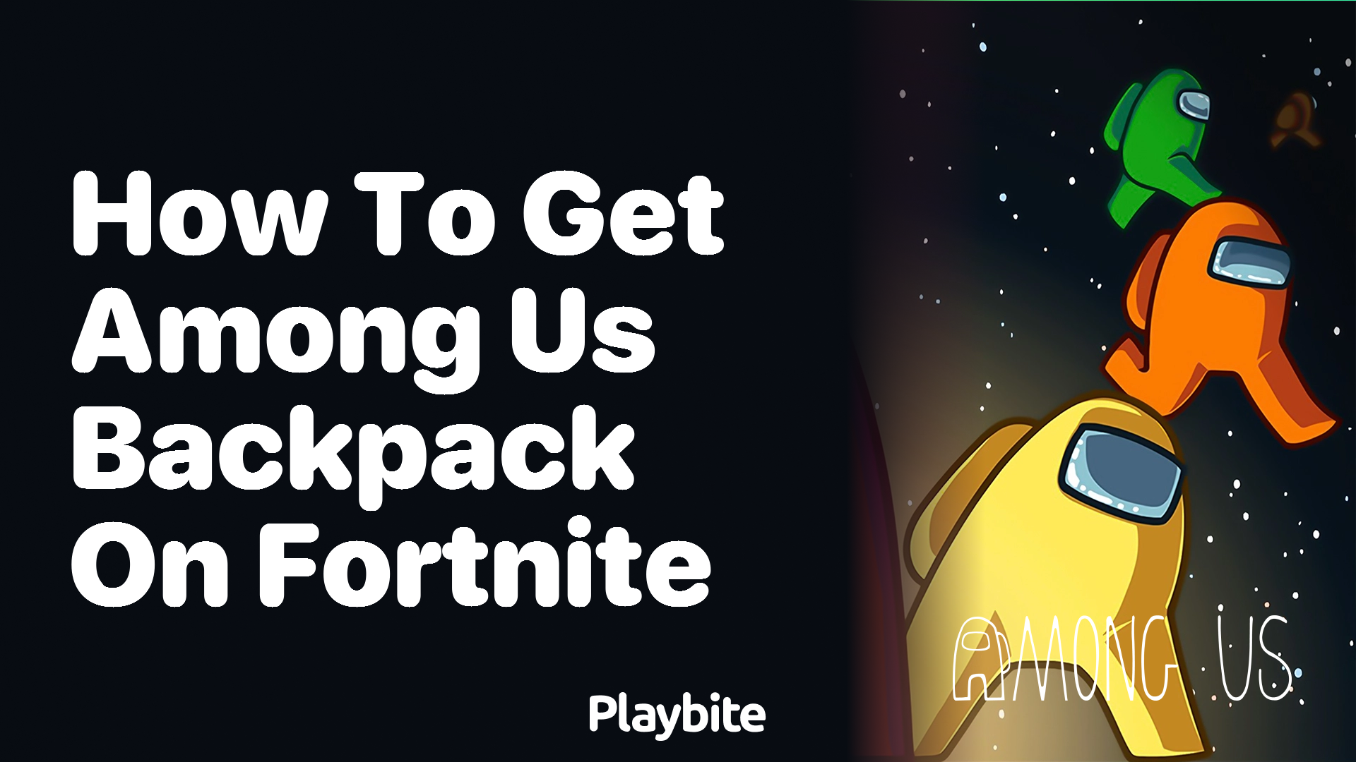 How to Get the Among Us Backpack on Fortnite