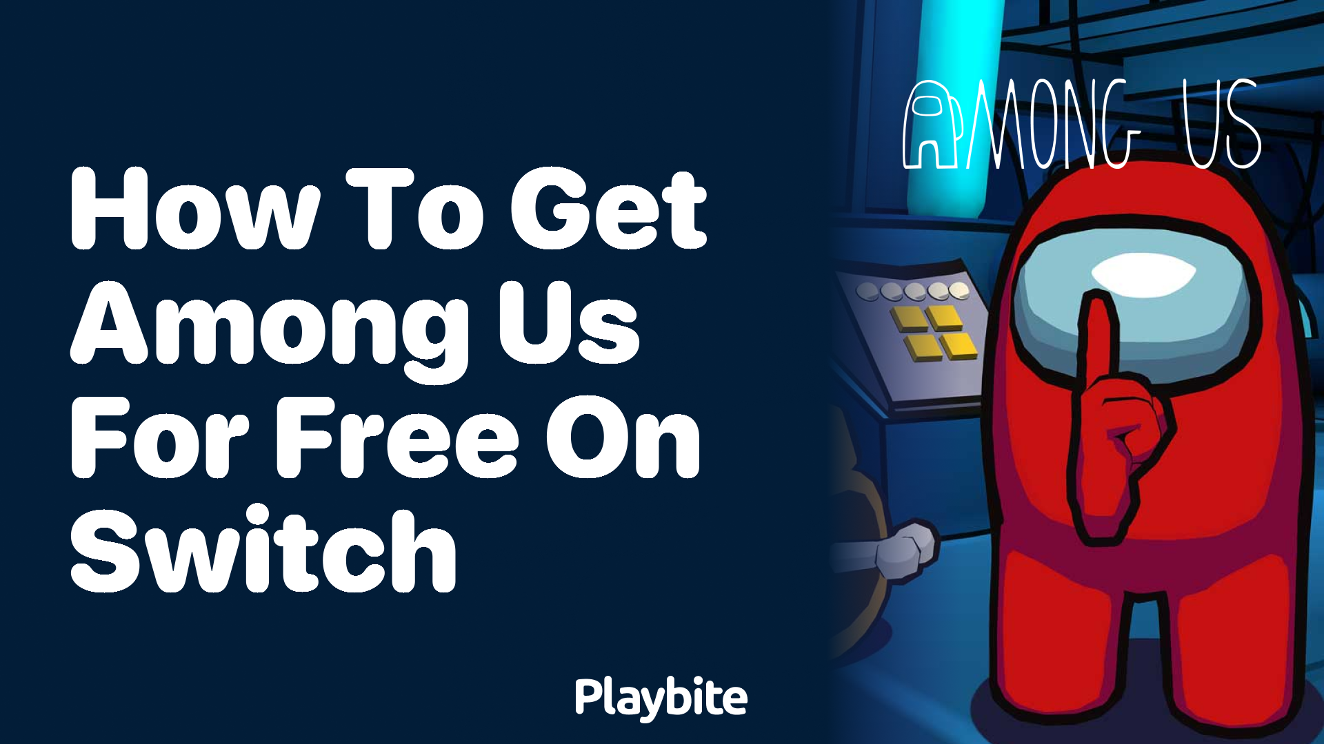 How to Get Among Us for Free on Switch: A Simple Guide