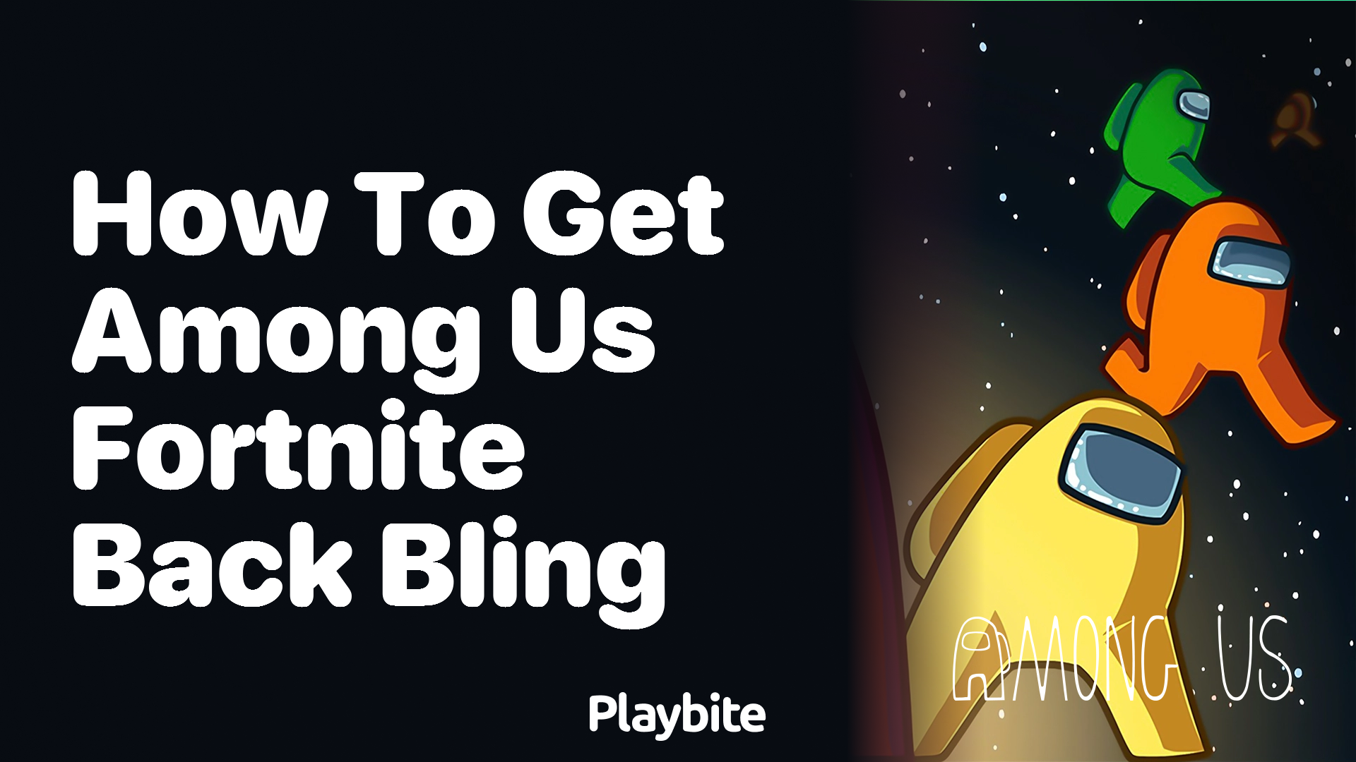 How to Get the Among Us Fortnite Back Bling