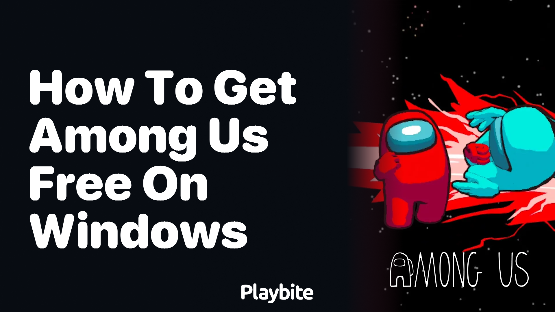 How to Get Among Us for Free on Windows