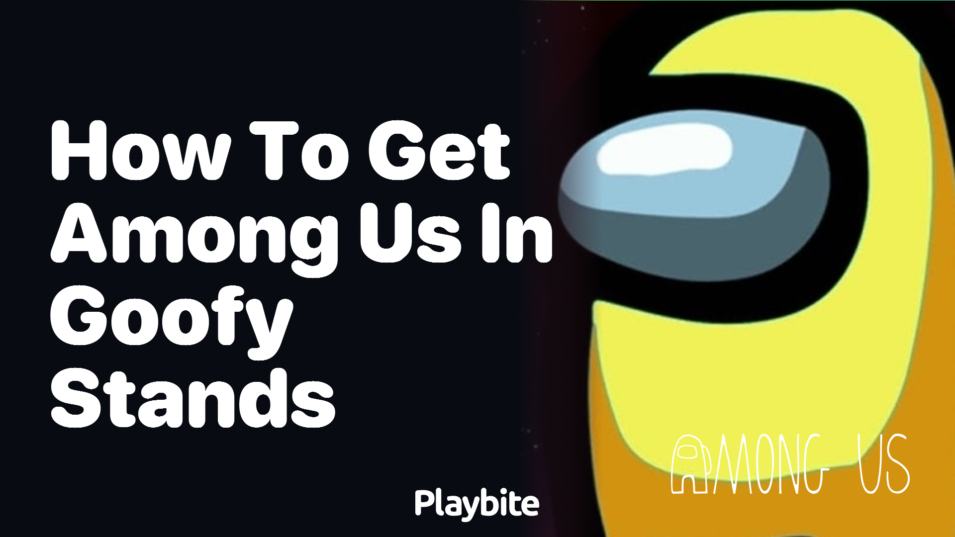 How to Get Among Us in Goofy Stands