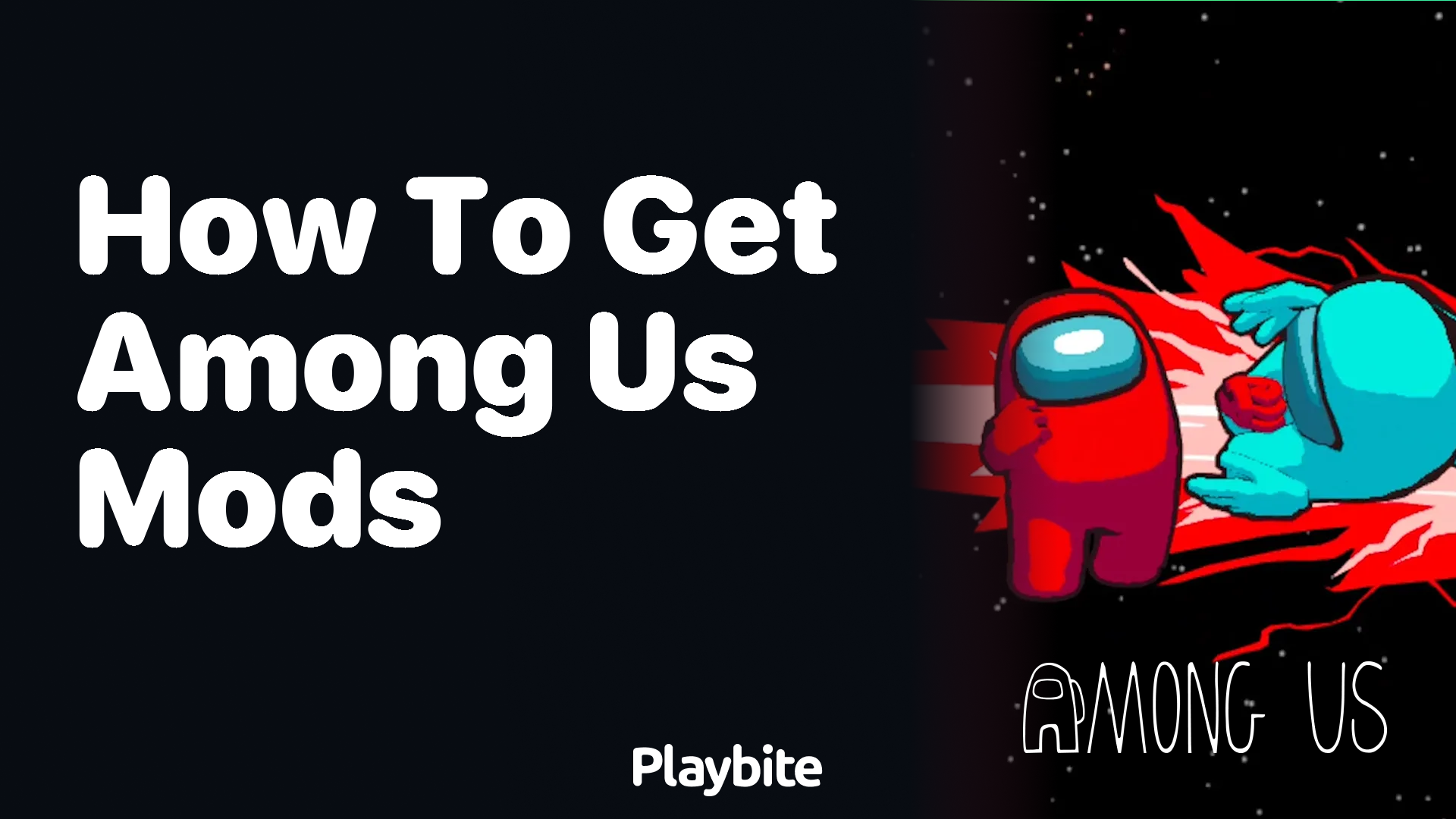 How to Get Mods in Among Us: A Quick Guide
