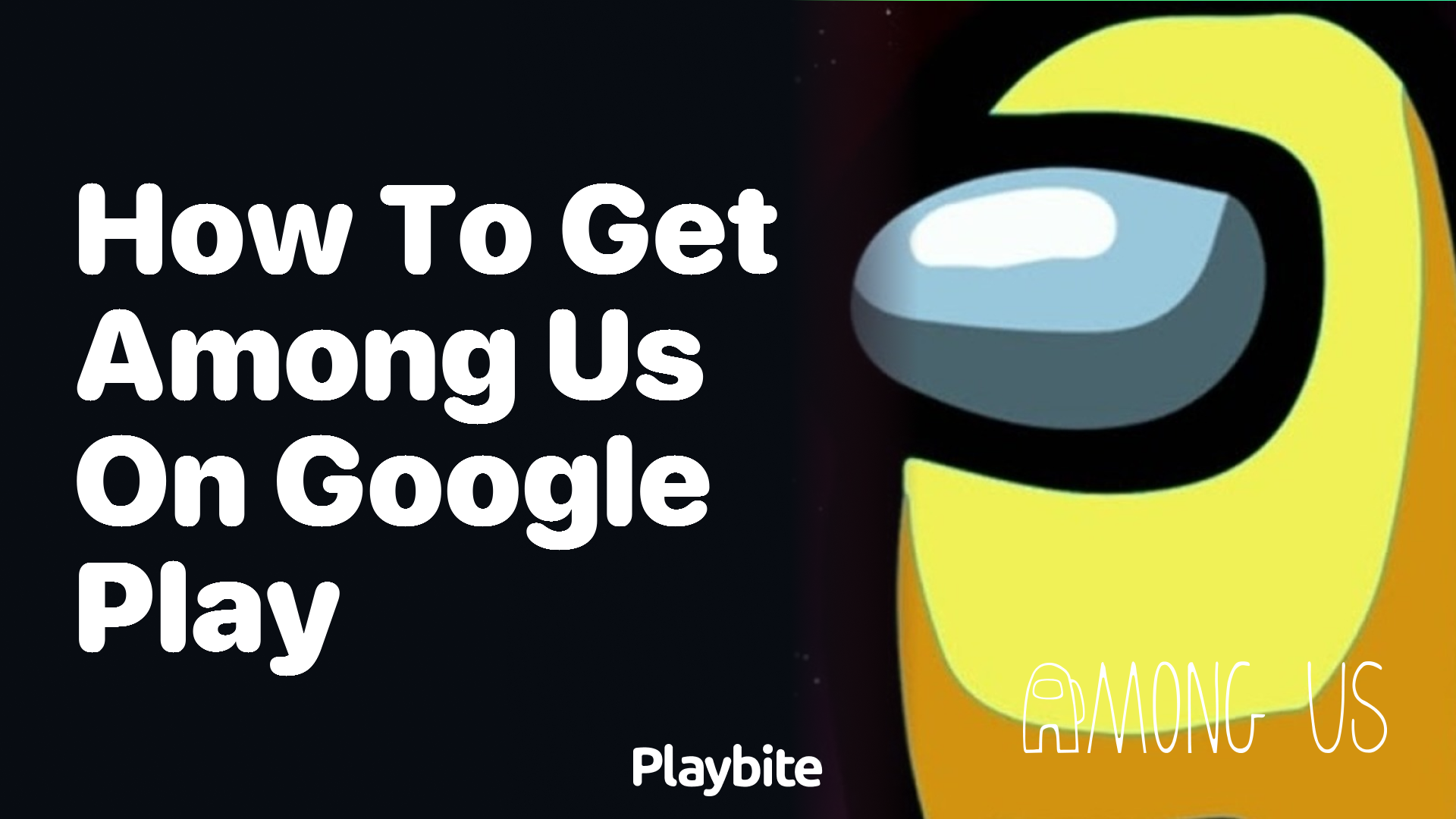 How to Get Among Us on Google Play