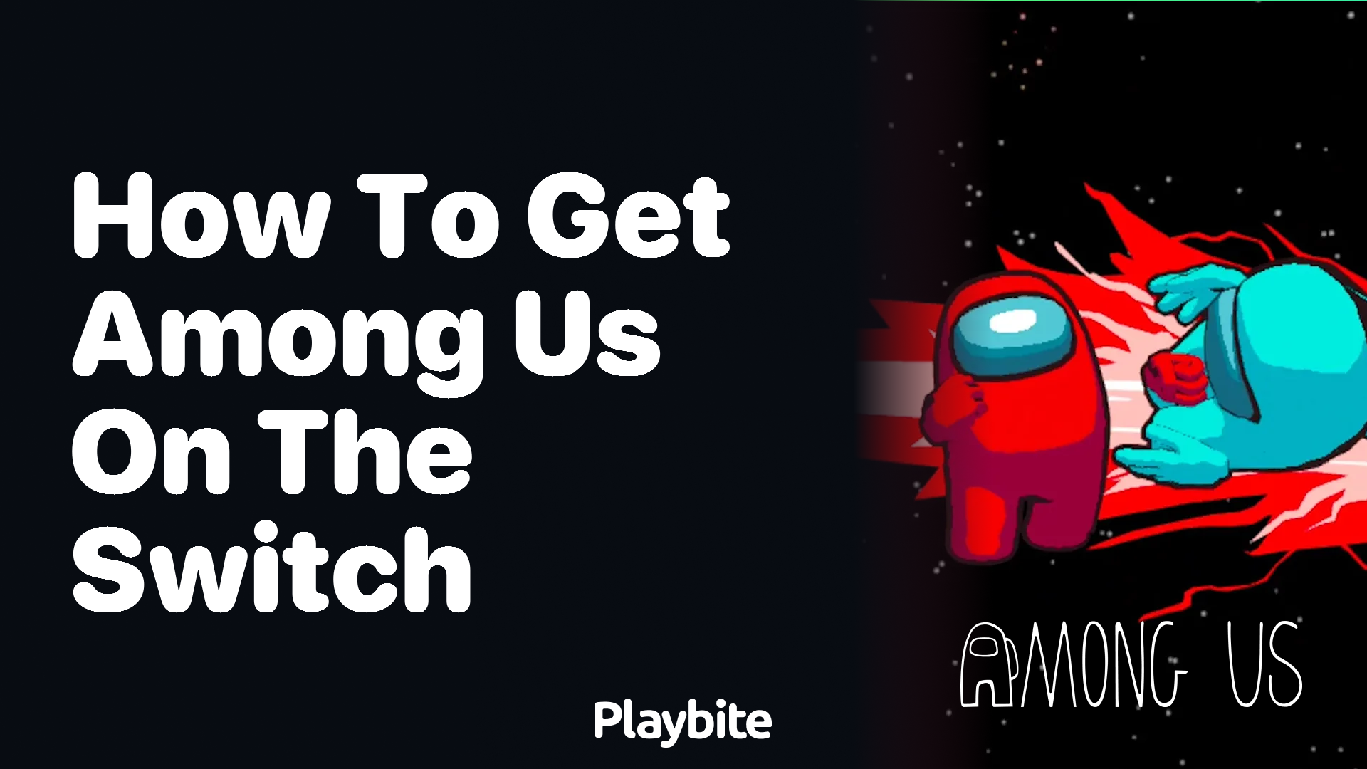 How to Get Among Us on the Nintendo Switch