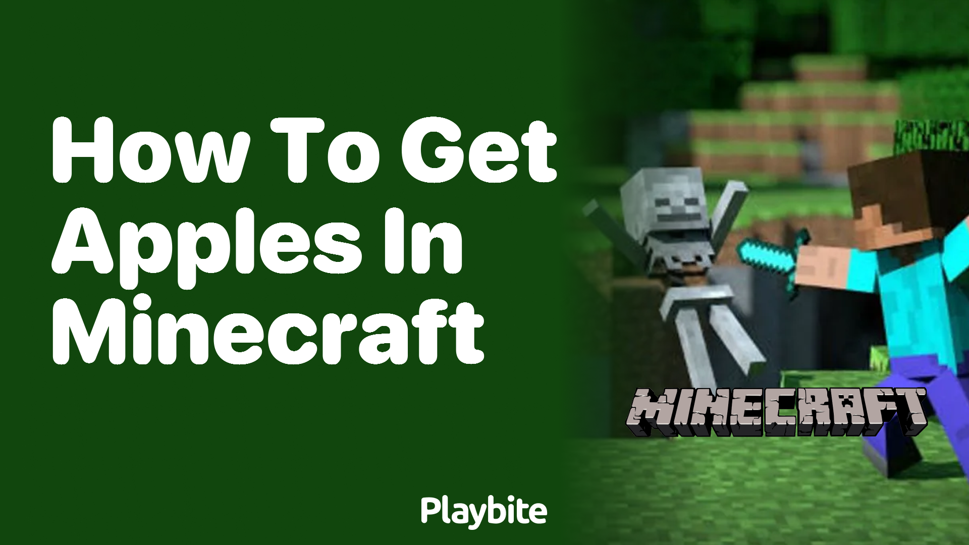 How to get apples in Minecraft Playbite
