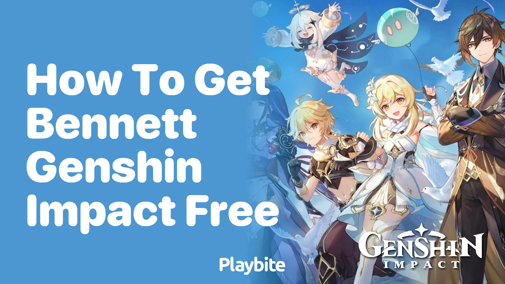 How to Get Bennett in Genshin Impact for Free