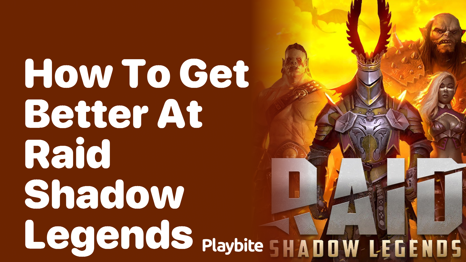 How to Get Better at Raid Shadow Legends: A Beginner’s Guide