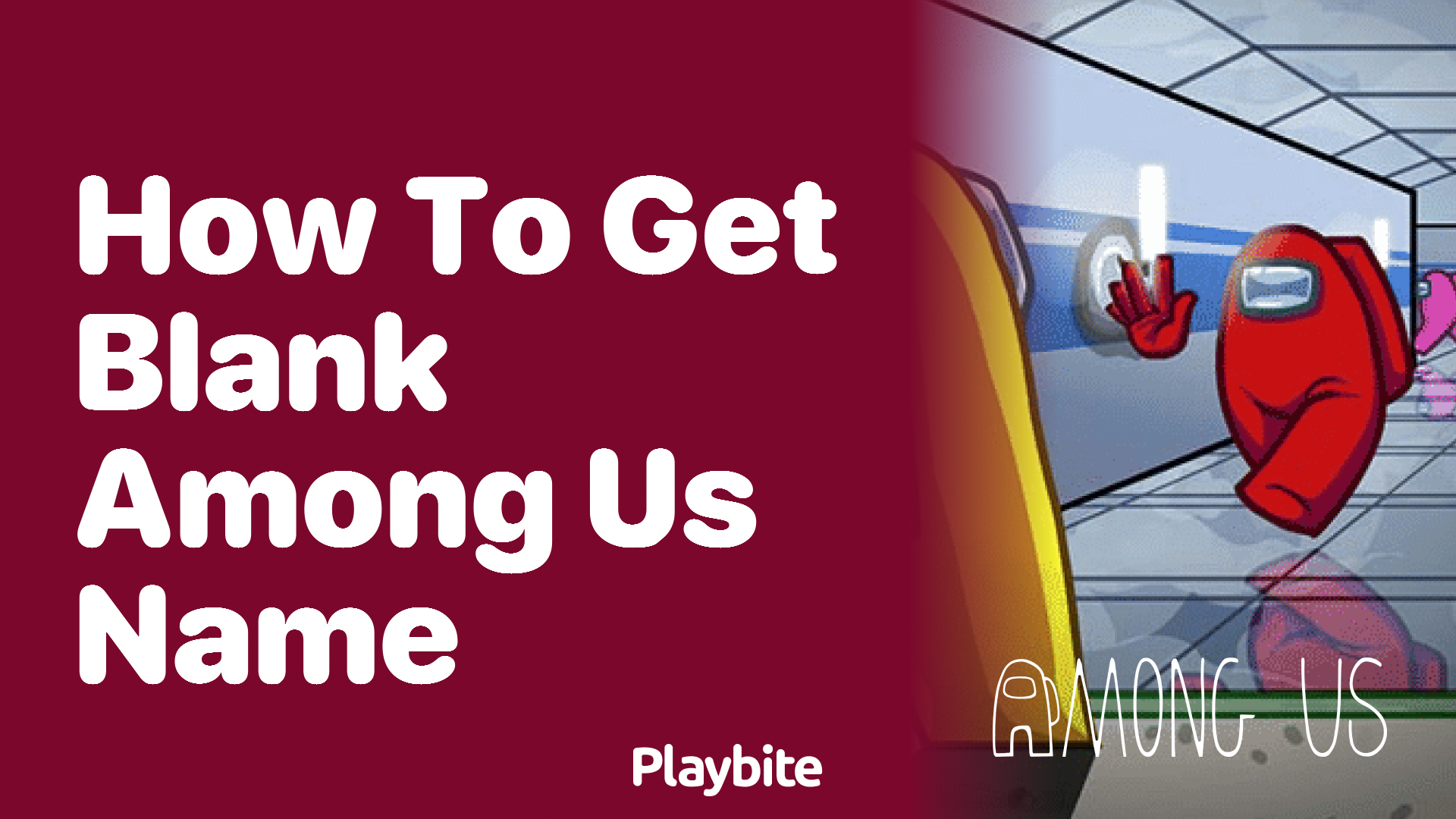 How to Get a Blank Name in Among Us: A Step-by-Step Guide