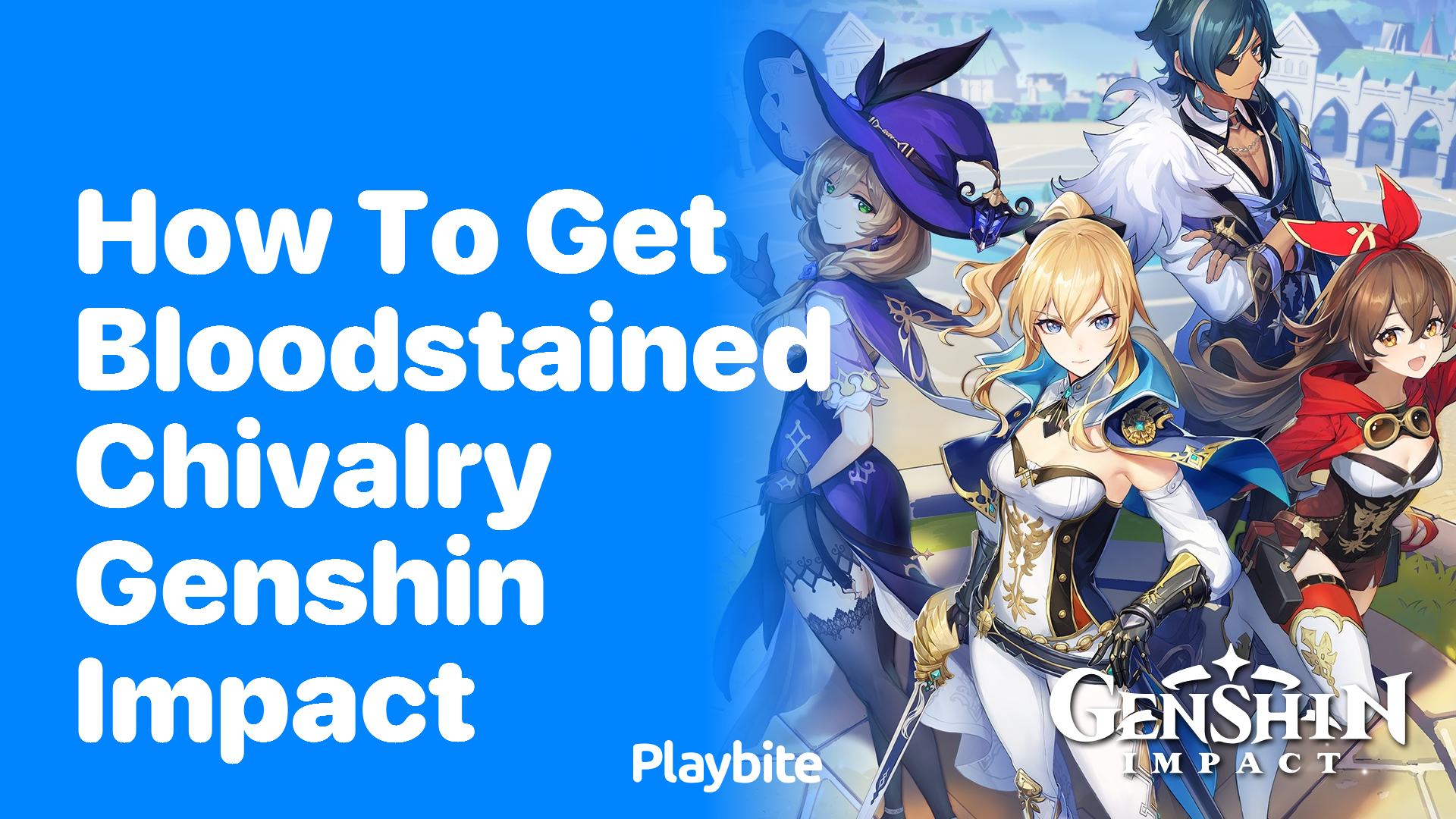 How to Get Bloodstained Chivalry in Genshin Impact