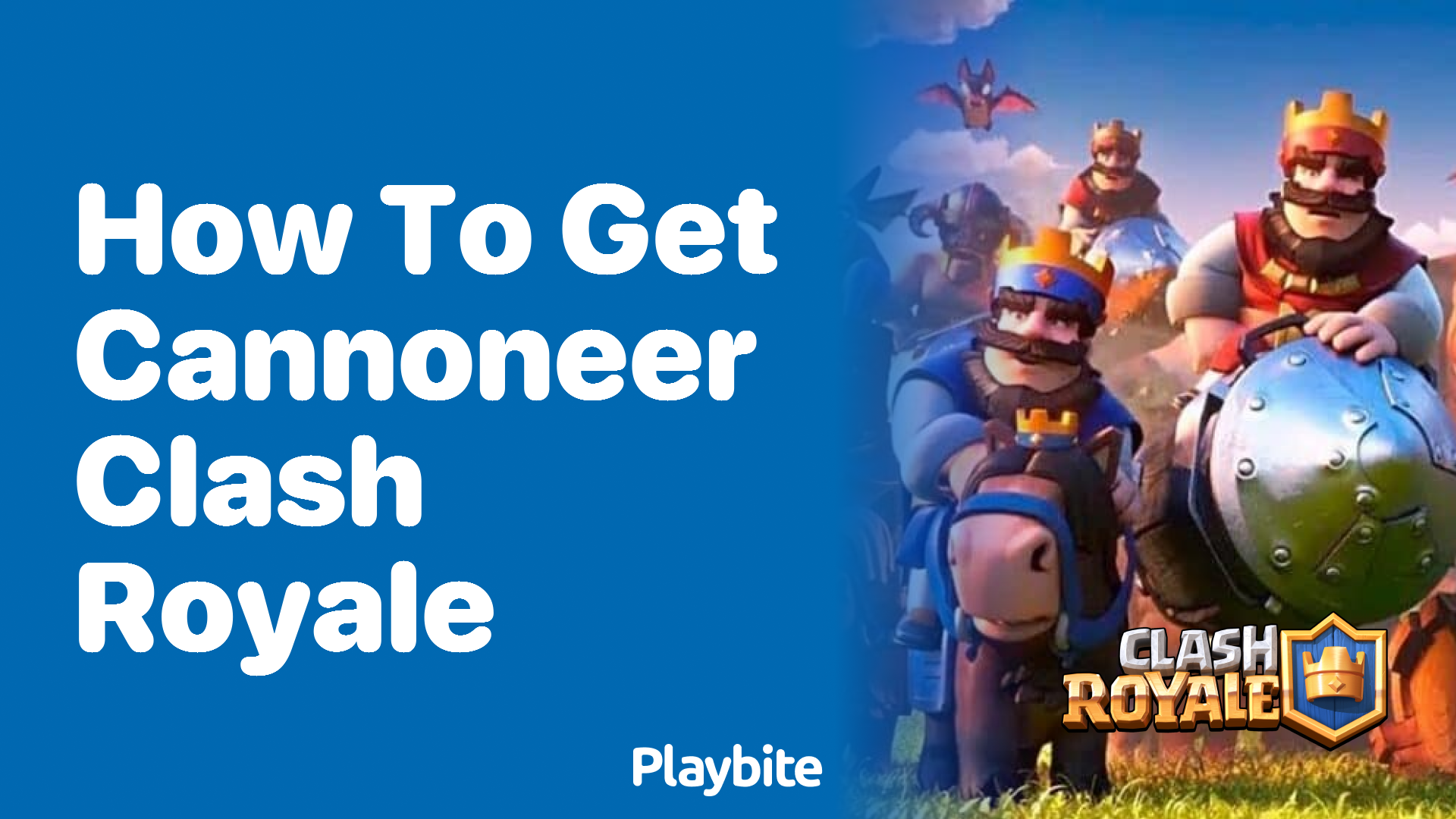 How to Get Cannoneer in Clash Royale: A Quick Guide