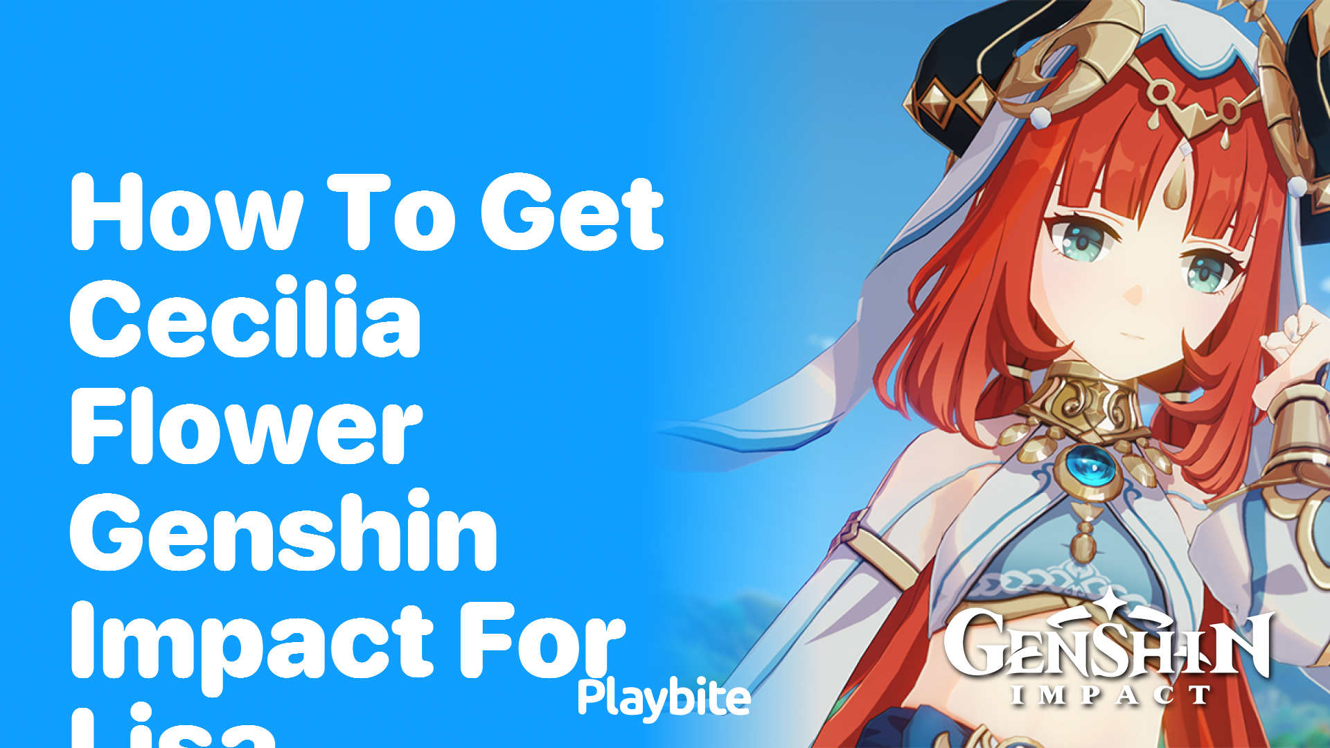 How to Get Cecilia Flower in Genshin Impact for Lisa Playbite