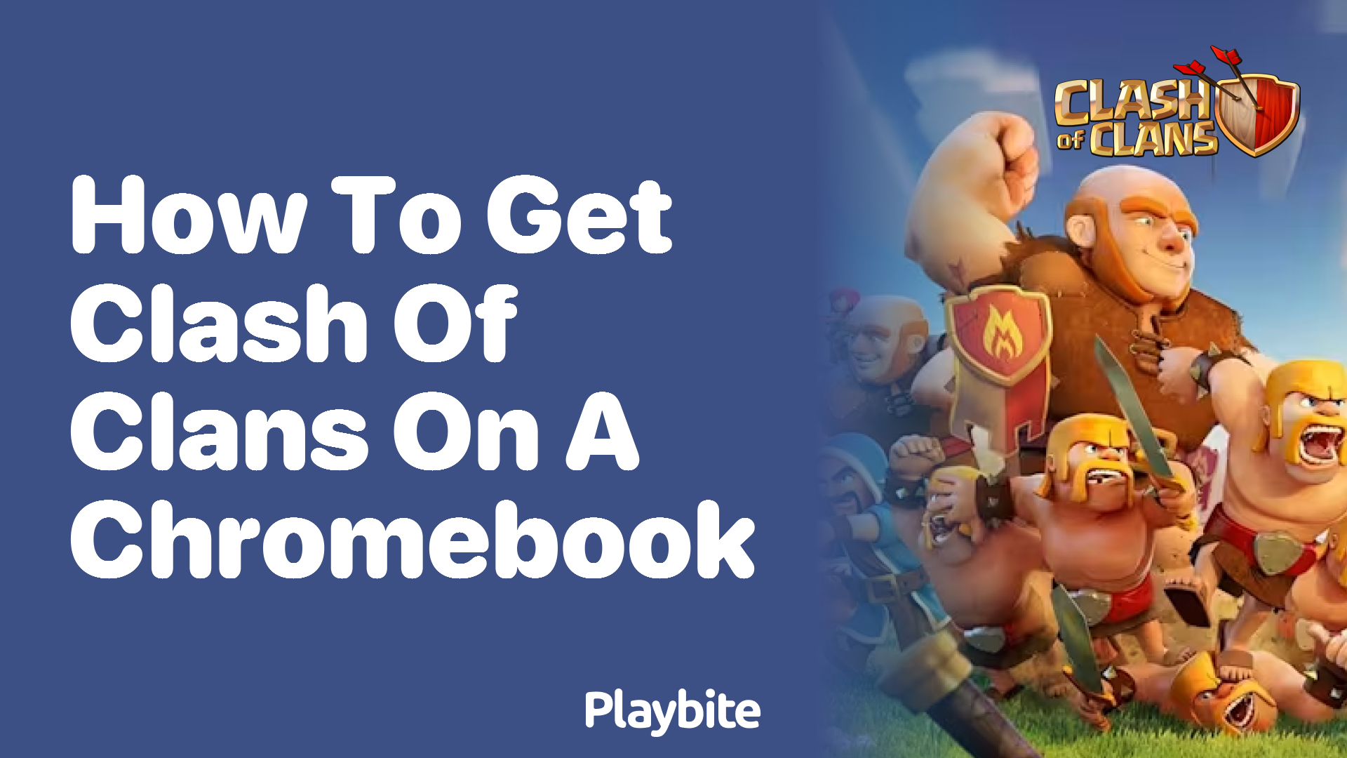 How to Get Clash of Clans on a Chromebook