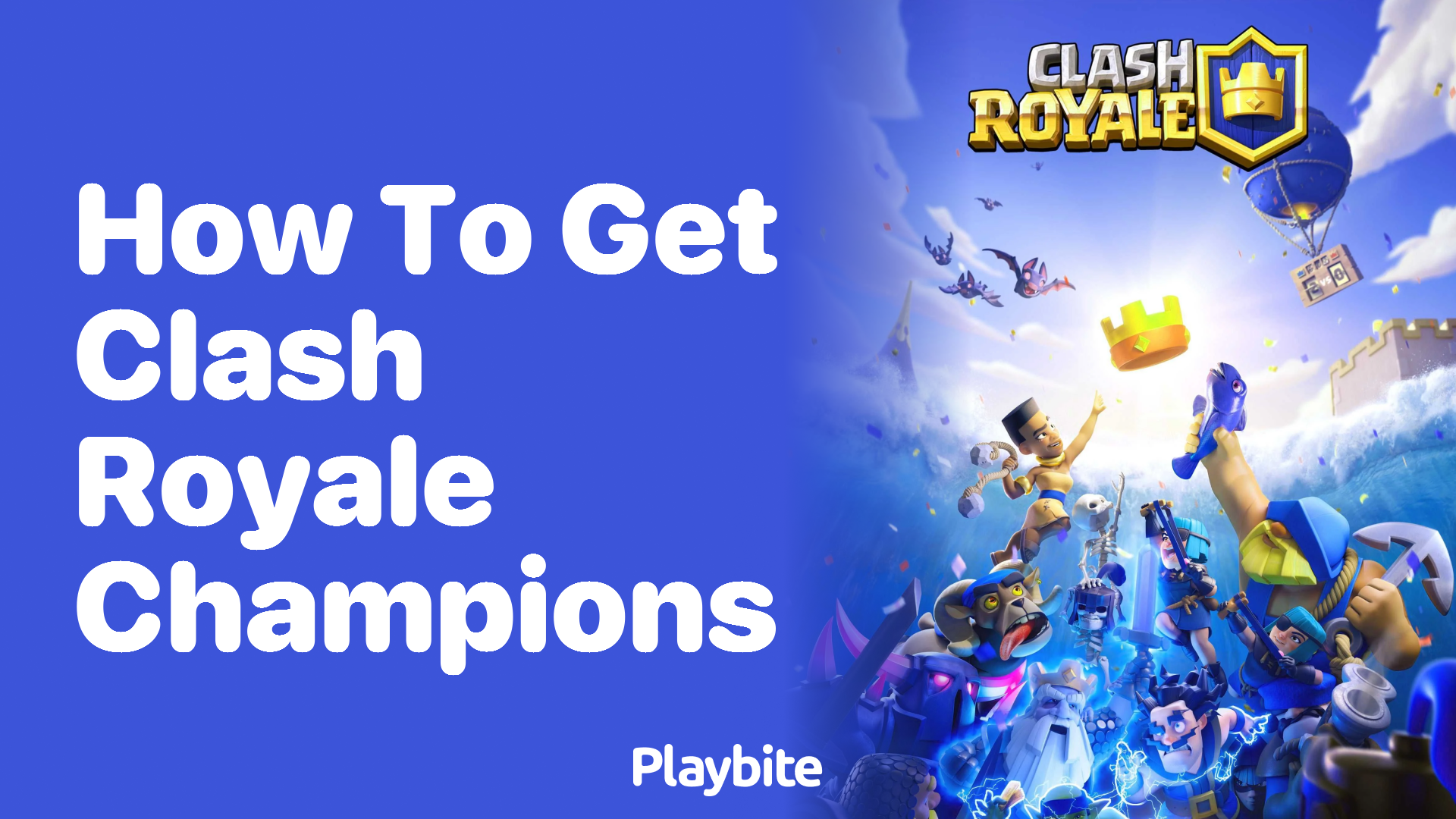 How to Get Clash Royale Champions: A Simple Guide