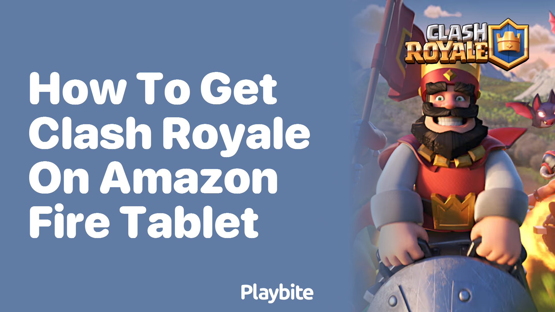 How to Get Clash Royale on Your Amazon Fire Tablet