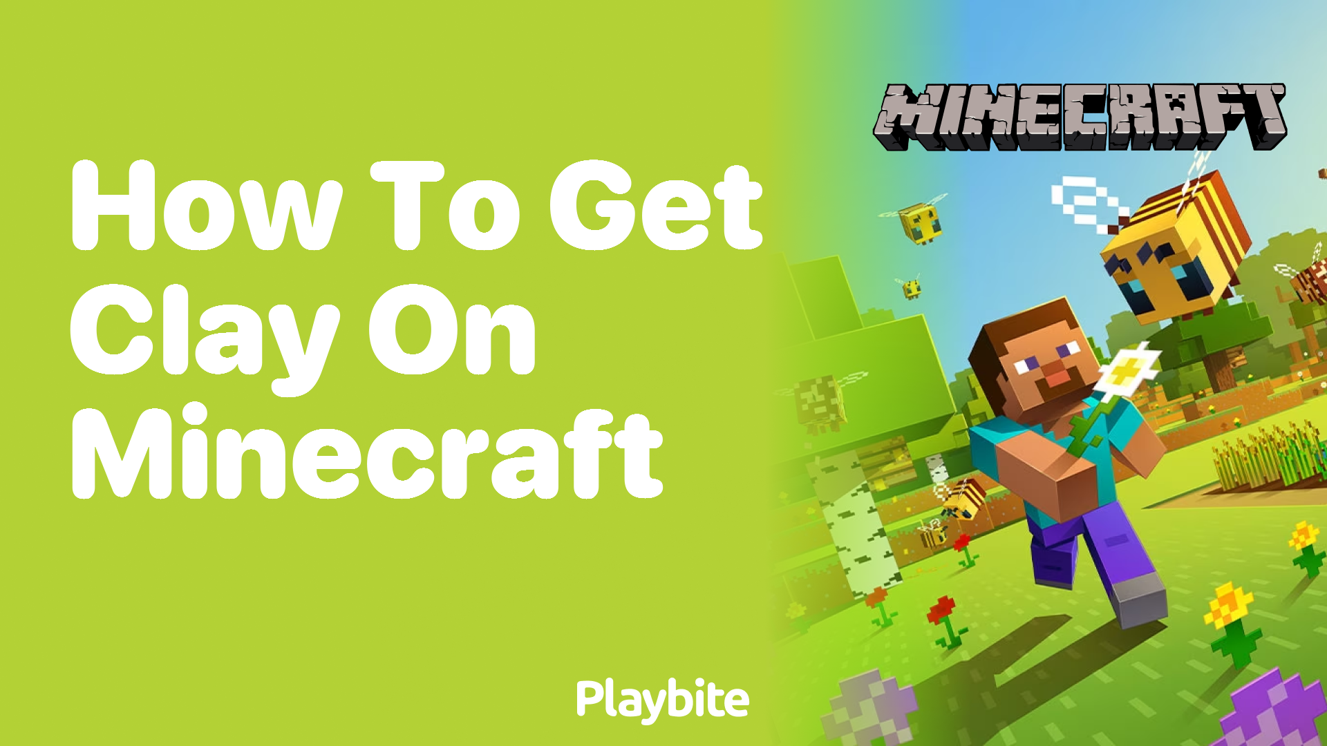 How to Get Clay on Minecraft: Your Quick Guide