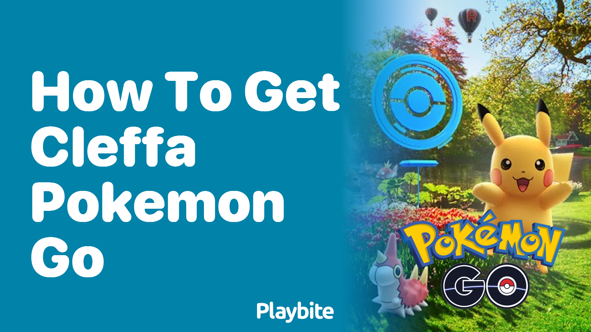 How to Get Cleffa in Pokemon GO: Catching This Cute Pokemon Made Easy