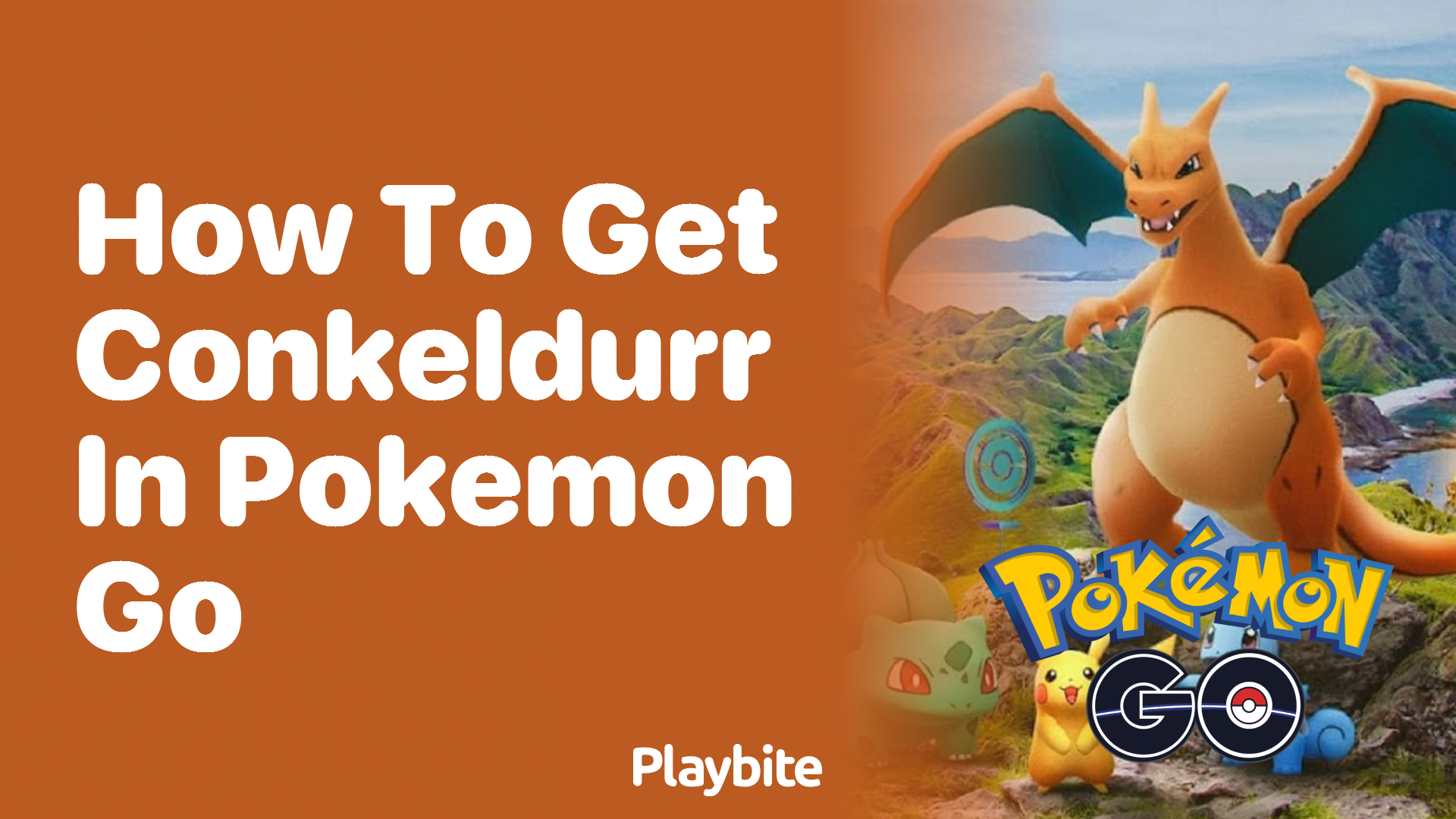 How to Get Conkeldurr in Pokemon GO