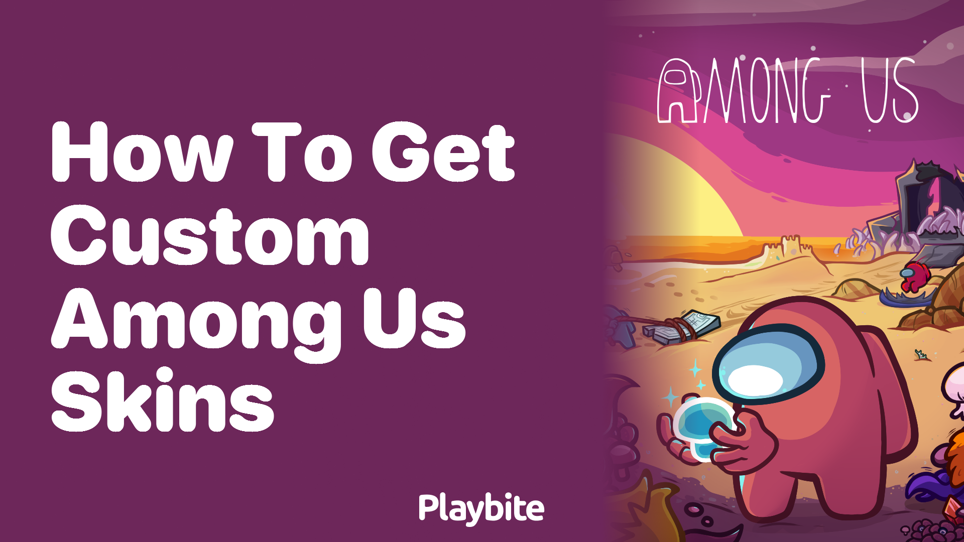 How to Get Custom Among Us Skins