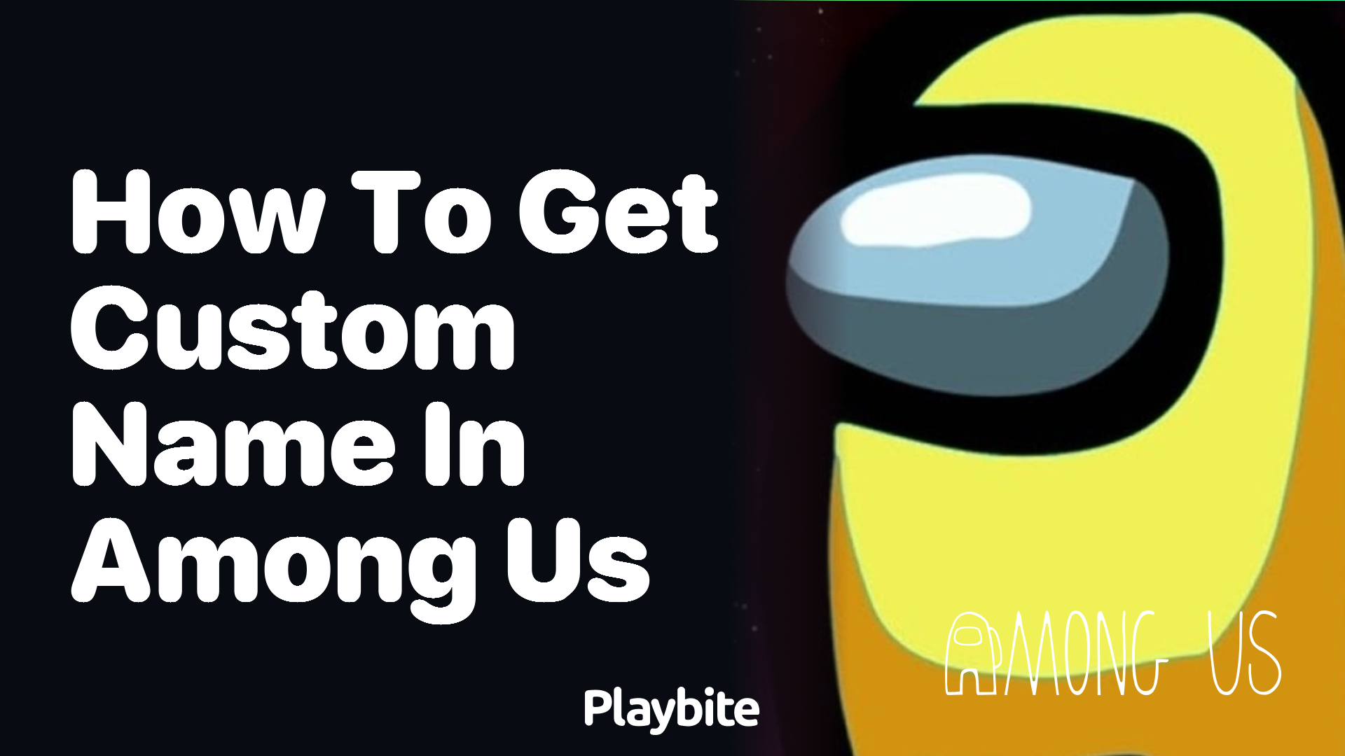 How to Get a Custom Name in Among Us