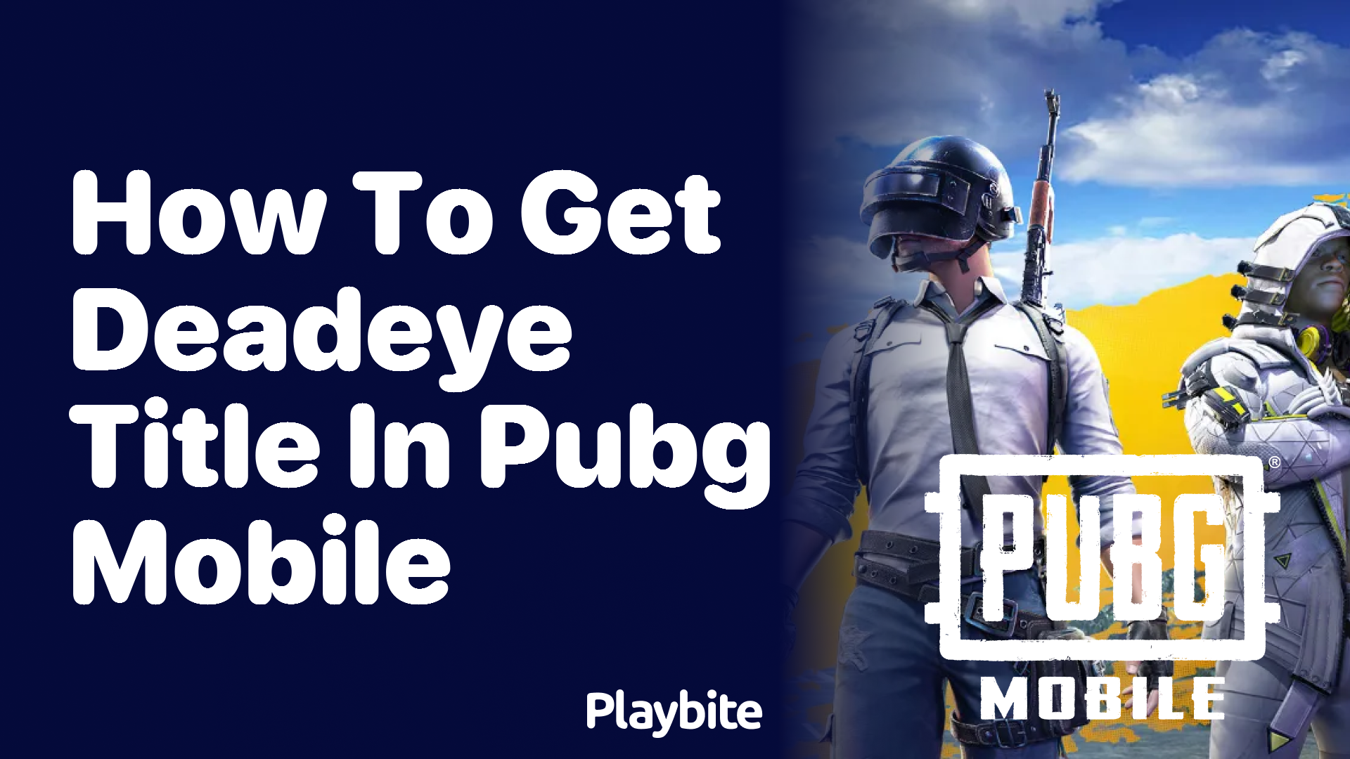 How to Get the Deadeye Title in PUBG Mobile