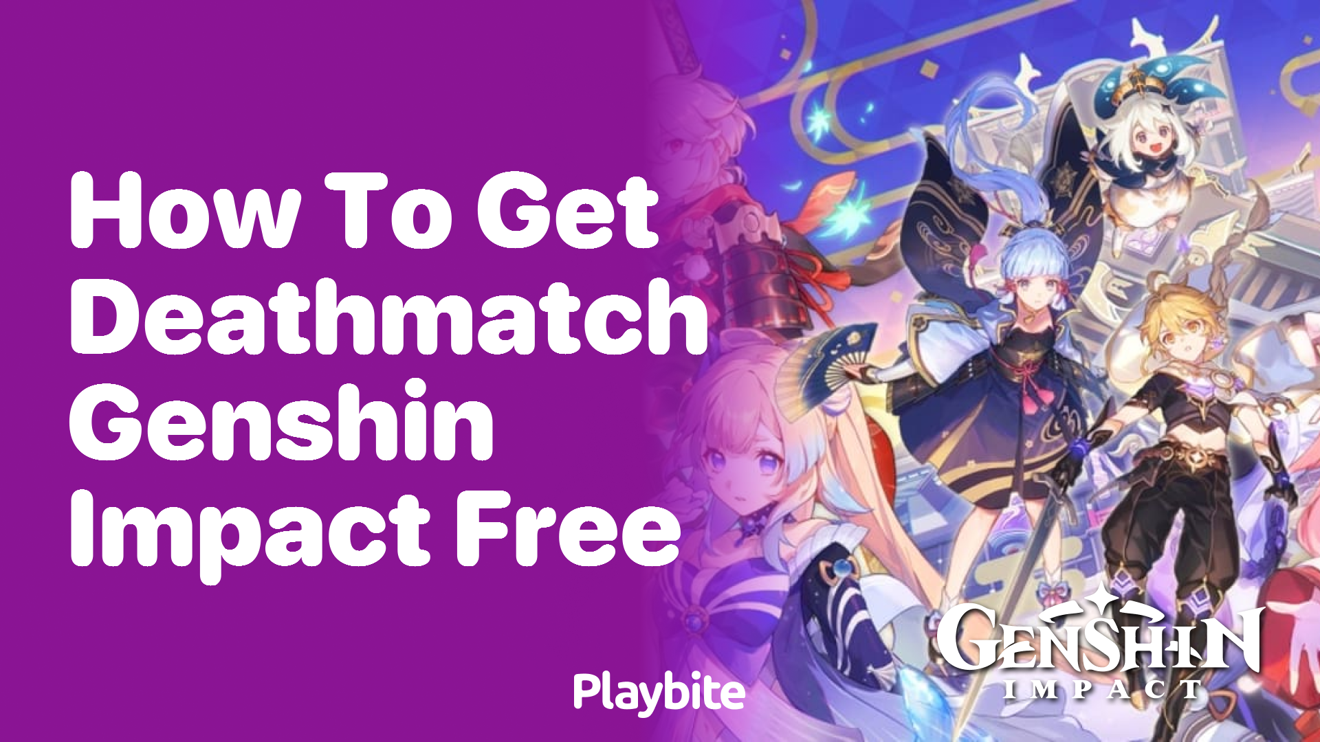 How to Get Deathmatch in Genshin Impact for Free