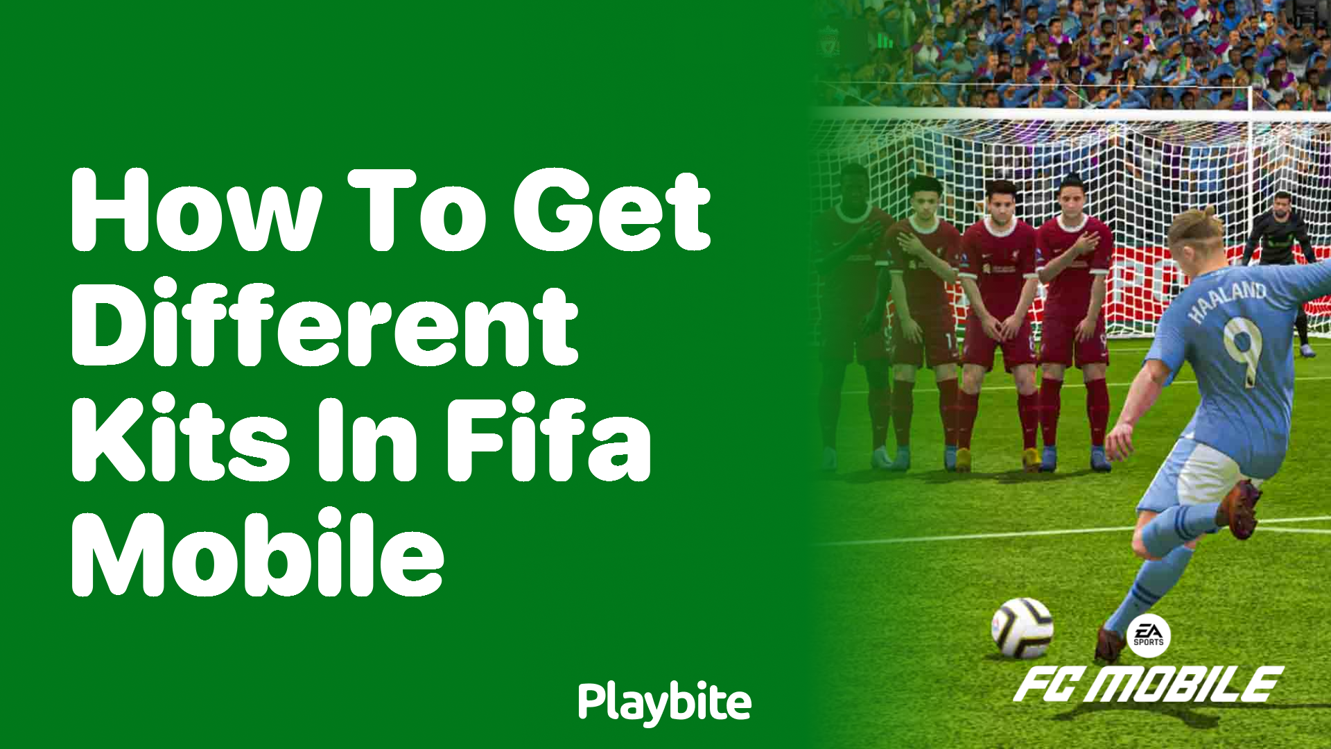 How to Get Different Kits in FIFA Mobile: Unlock Your Team’s Style