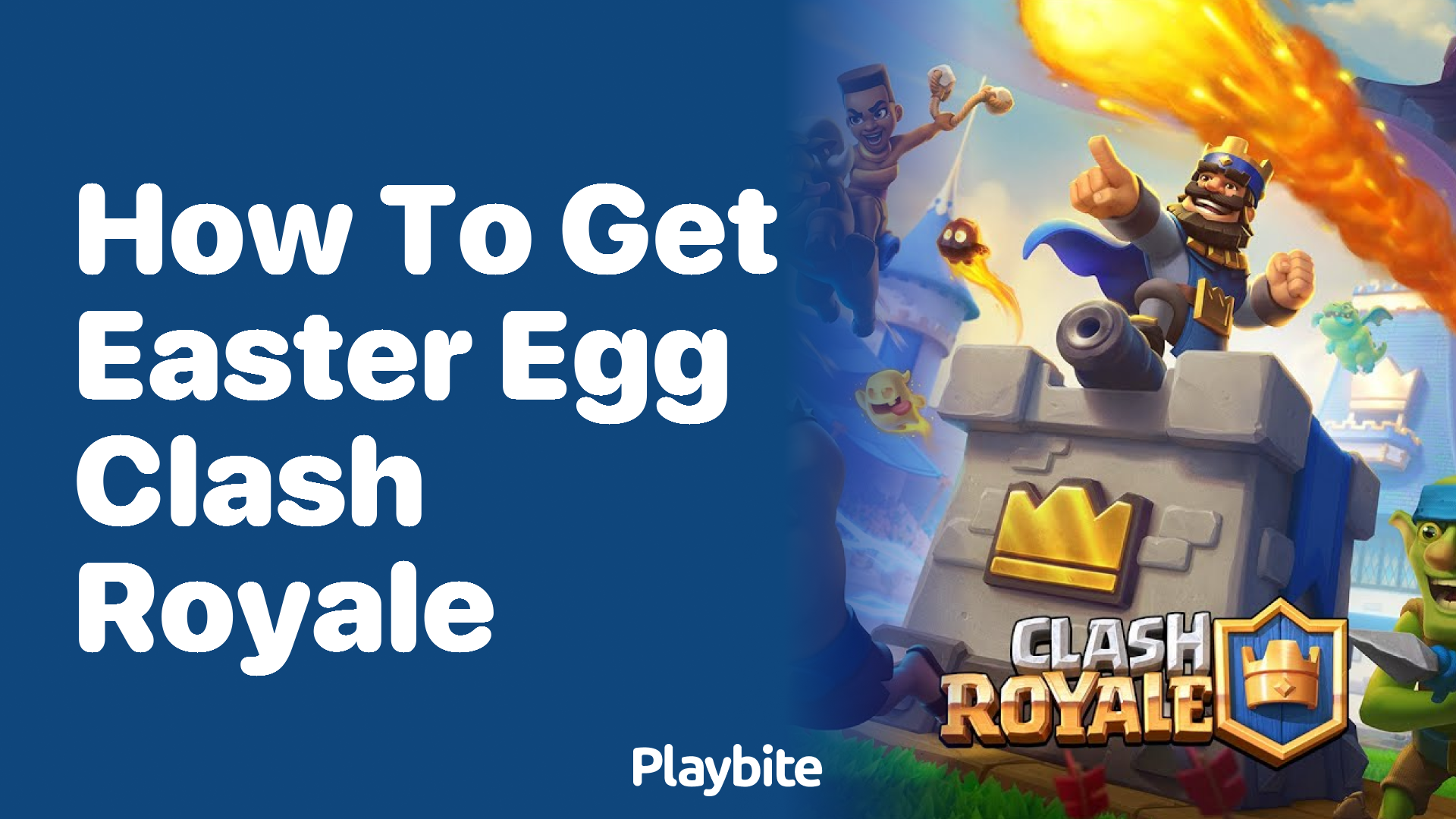 How to Get Easter Eggs in Clash Royale