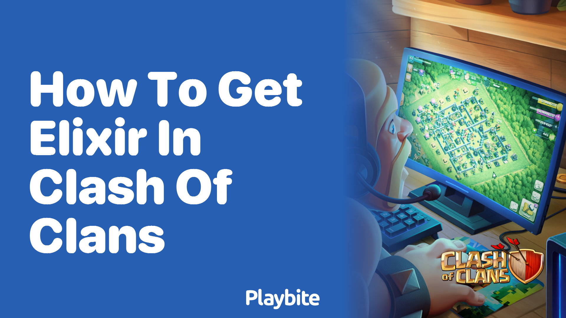 How to Get Elixir in Clash of Clans