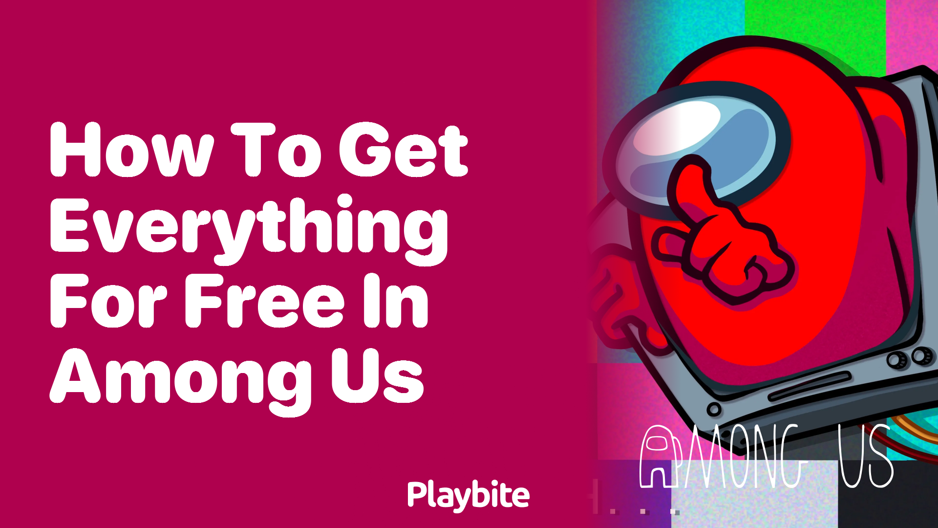 How to Get Everything for Free in Among Us