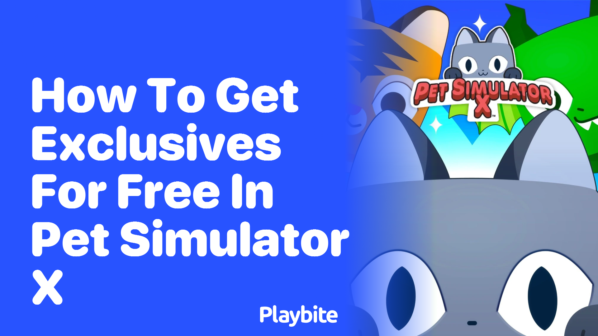 How to Get Exclusives for Free in Pet Simulator X?