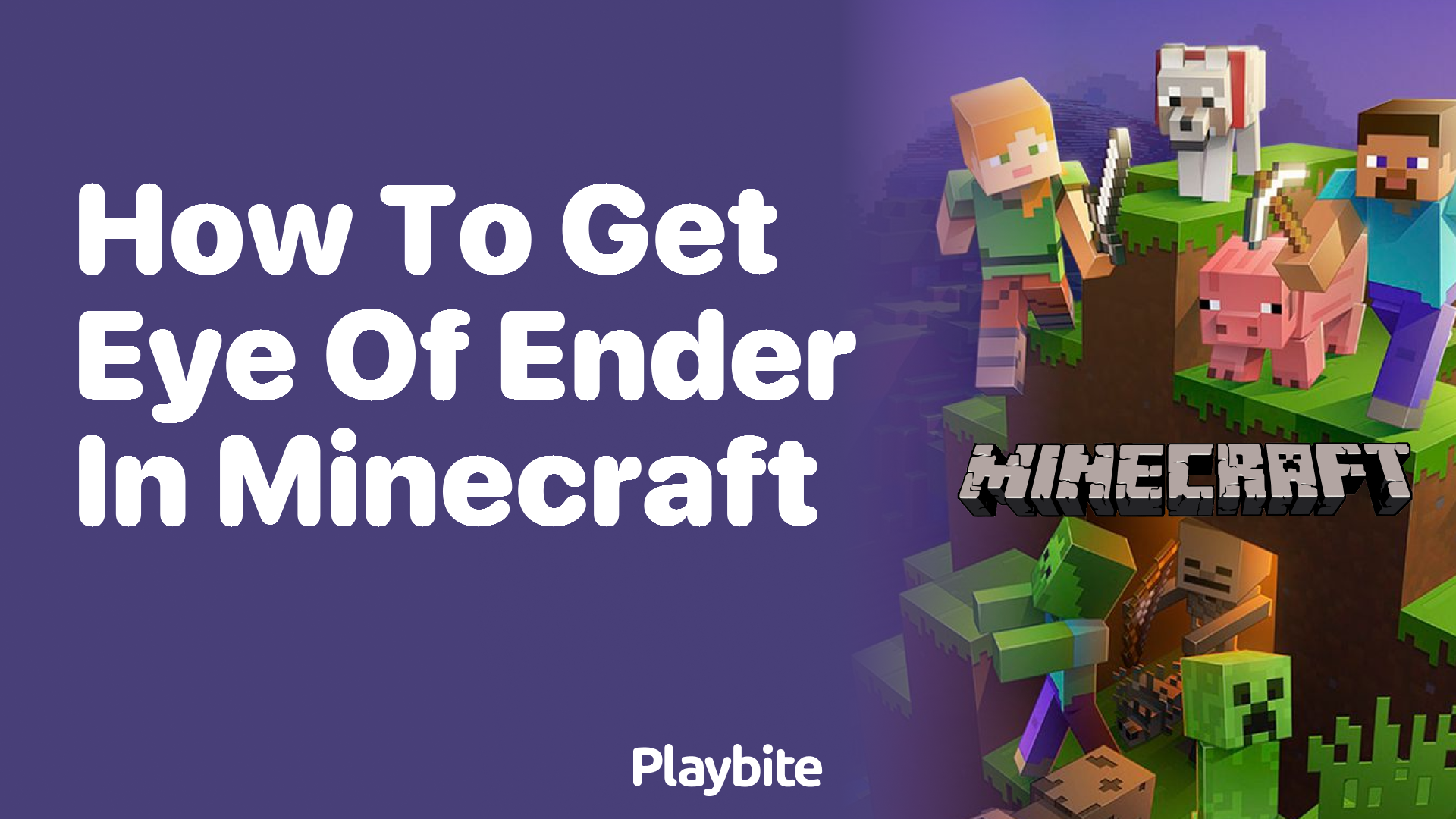 How to Get Eye of Ender in Minecraft Playbite
