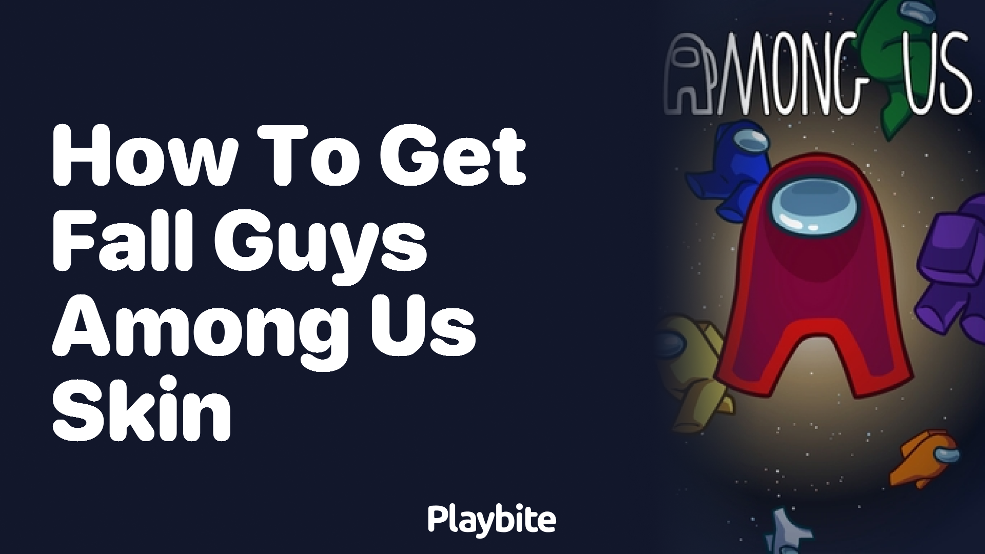 How to Get the Fall Guys Among Us Skin: A Quick Guide