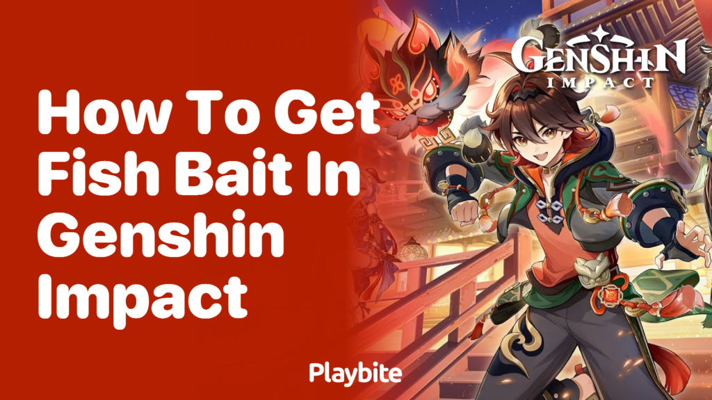 How to Get Fish Bait in Genshin Impact - Playbite