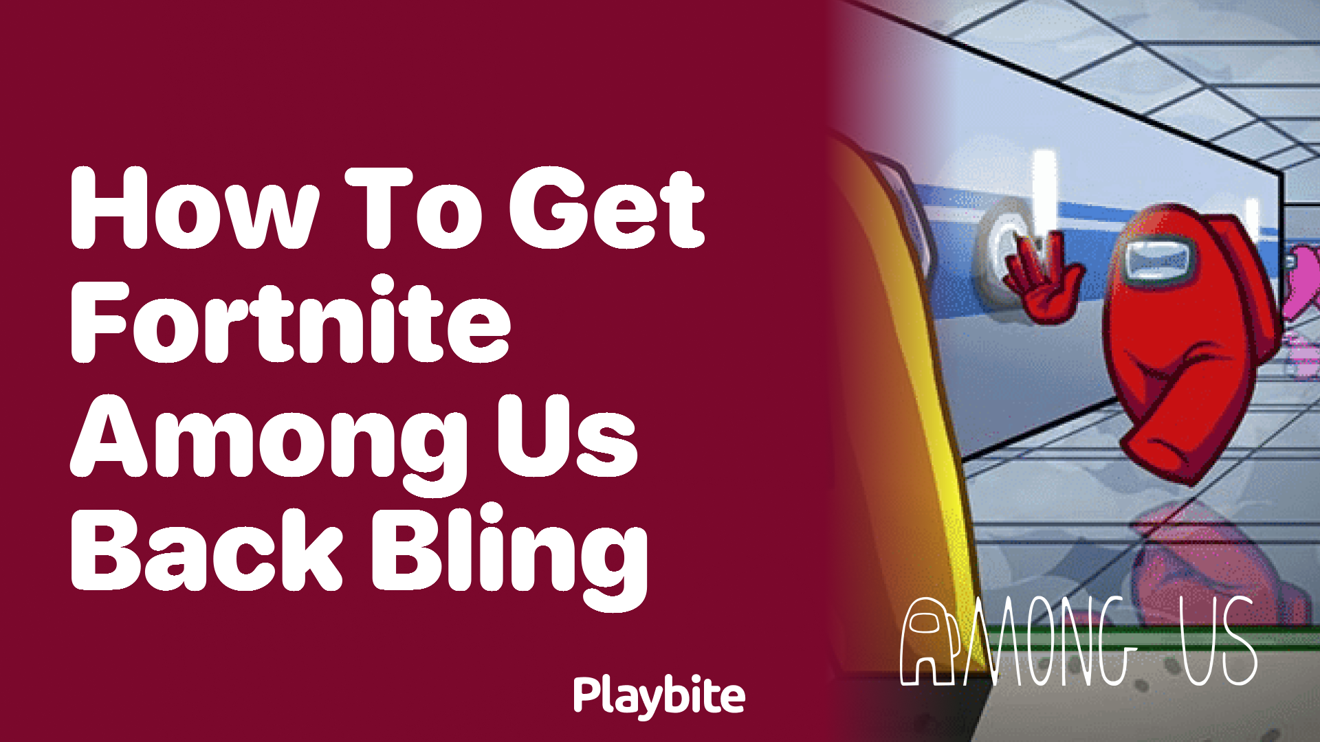 How to Get Fortnite Among Us Back Bling